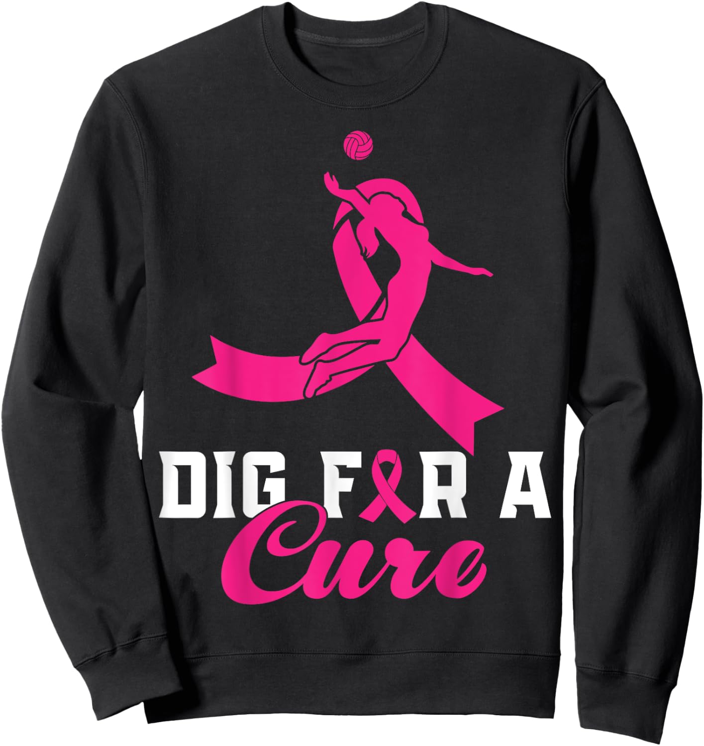 Dig For A Cure Breast Cancer Awareness Volleyball Pink Sweatshirt - Sweatshirt | Black