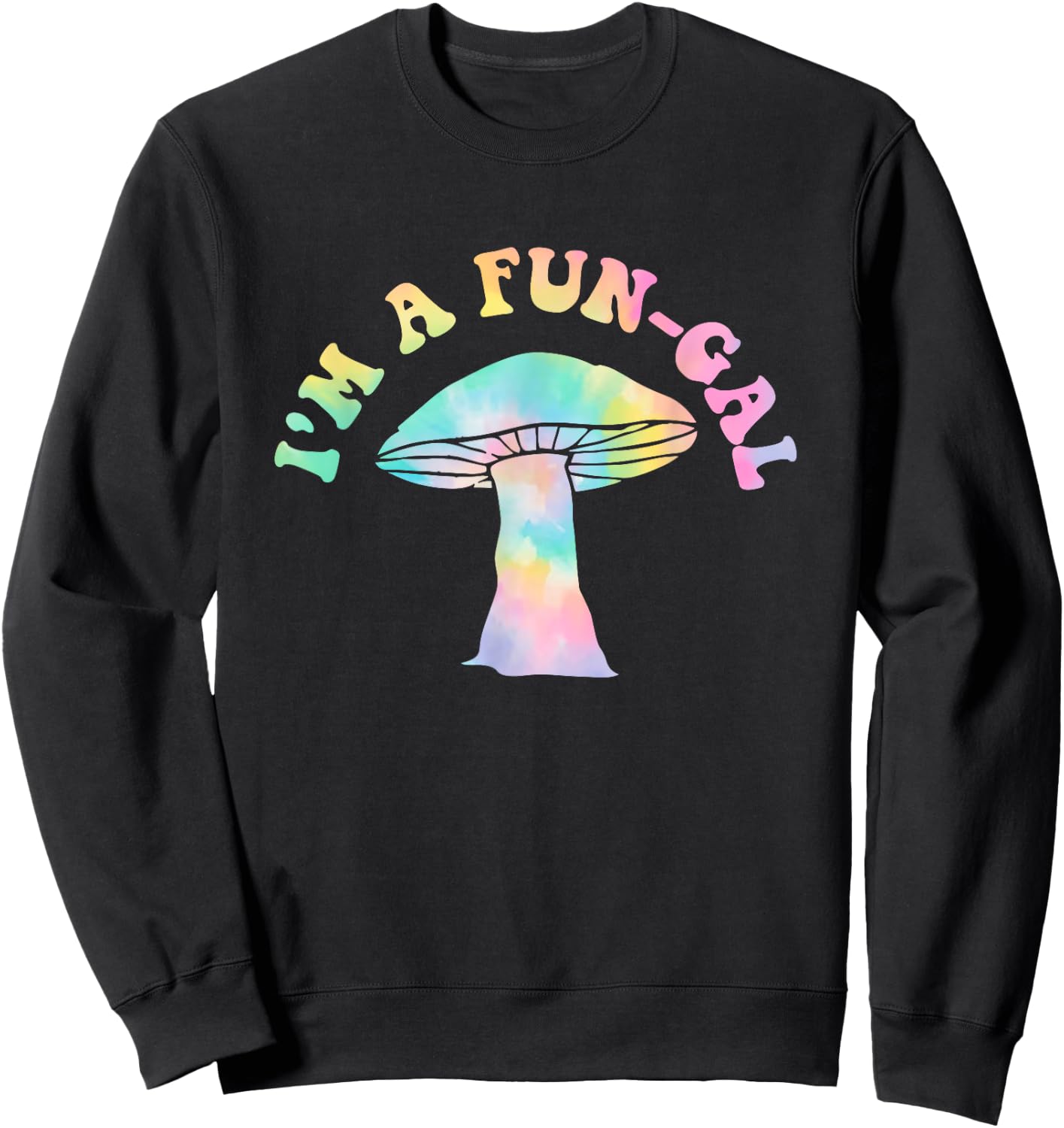 I'm A Fun-gal Hippie Design Sweatshirt - Sweatshirt | Black