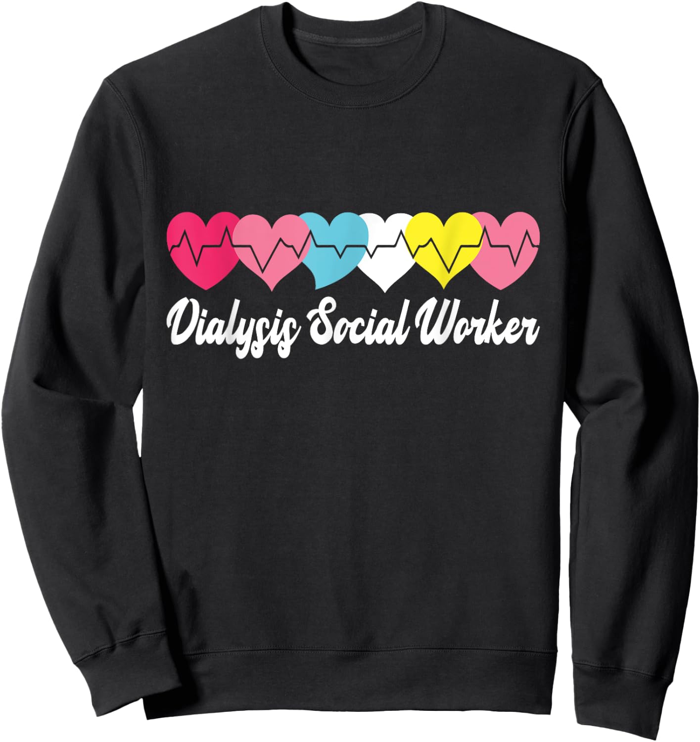 Dialysis Social Worker Kidney Health Advocate Nephrology Sweatshirt - Sweatshirt | Black