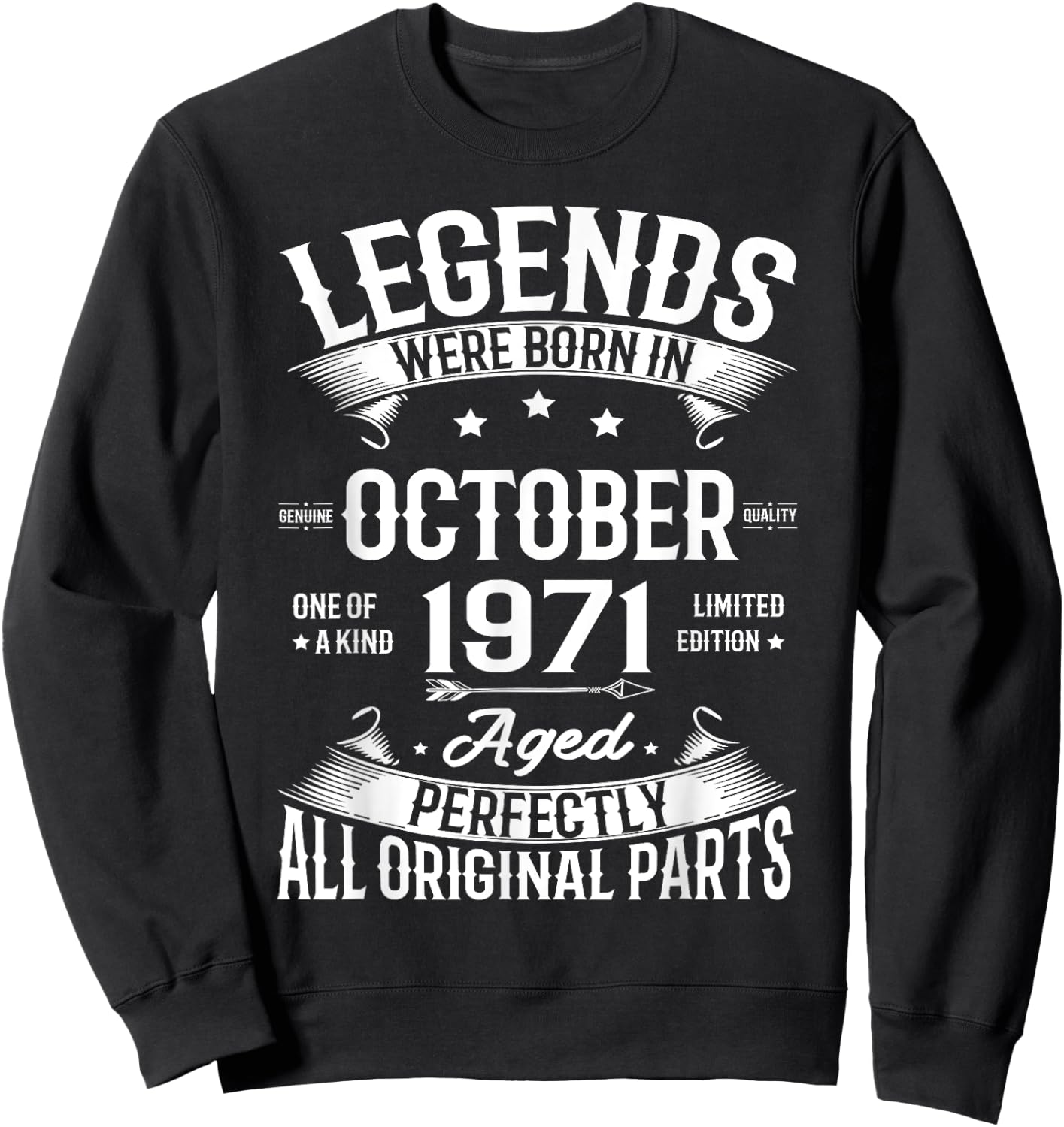 Legends Were Born in October 1971 Vintage Birth Of Birthday Sweatshirt - Sweatshirt | Black