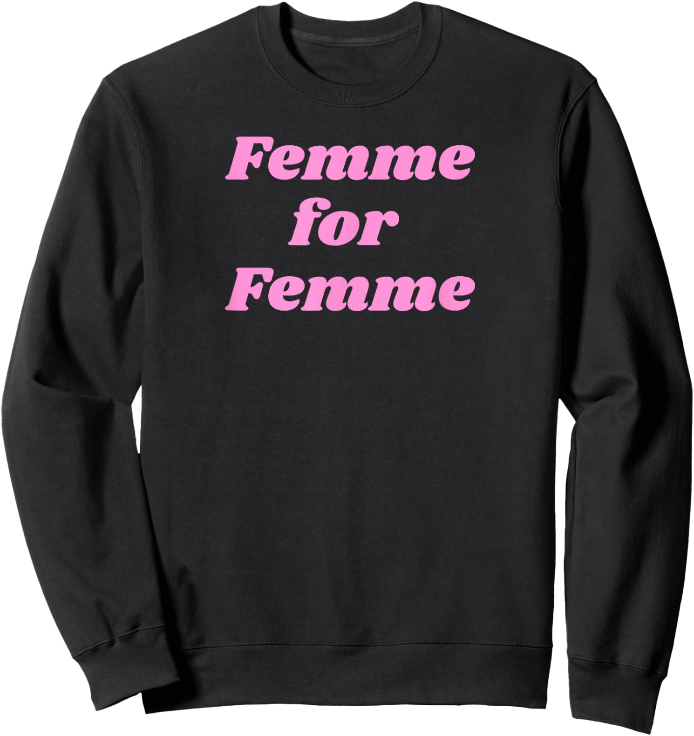 Femme for Femme - Pink Sweatshirt - Sweatshirt | Black
