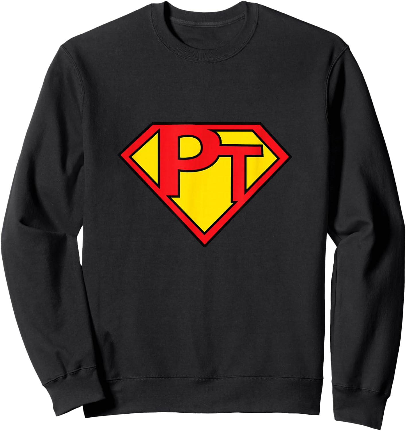 Super PT - Physical Therapist Sweatshirt - Sweatshirt | Black
