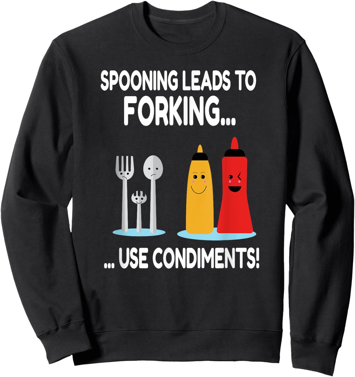 Spooning Leads To Forking Funny Adult Innuendo Gift Sweatshirt - Sweatshirt | Black