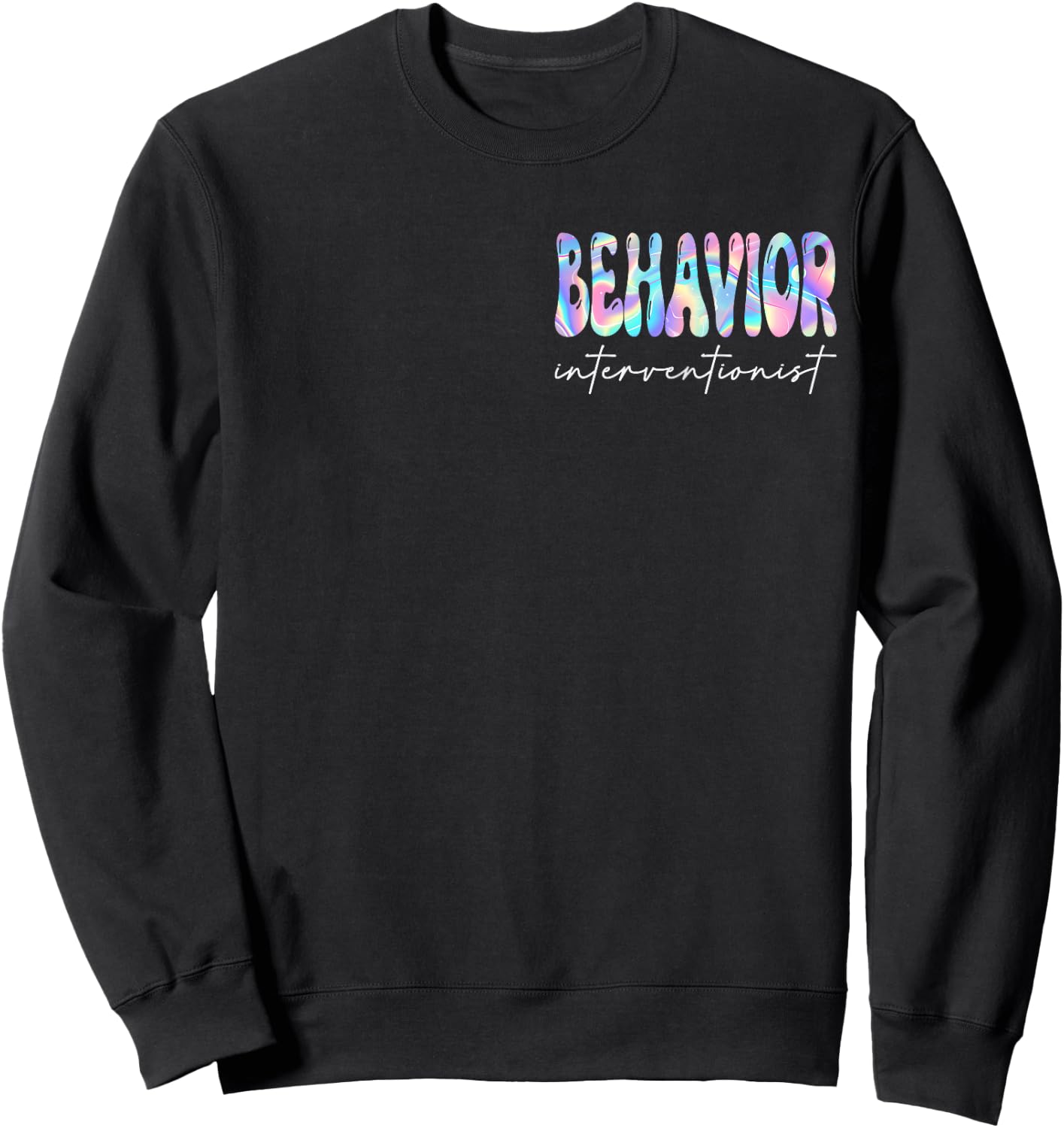 Behavior Interventionist Groovy Back to School Teachers Sweatshirt - Sweatshirt | Black