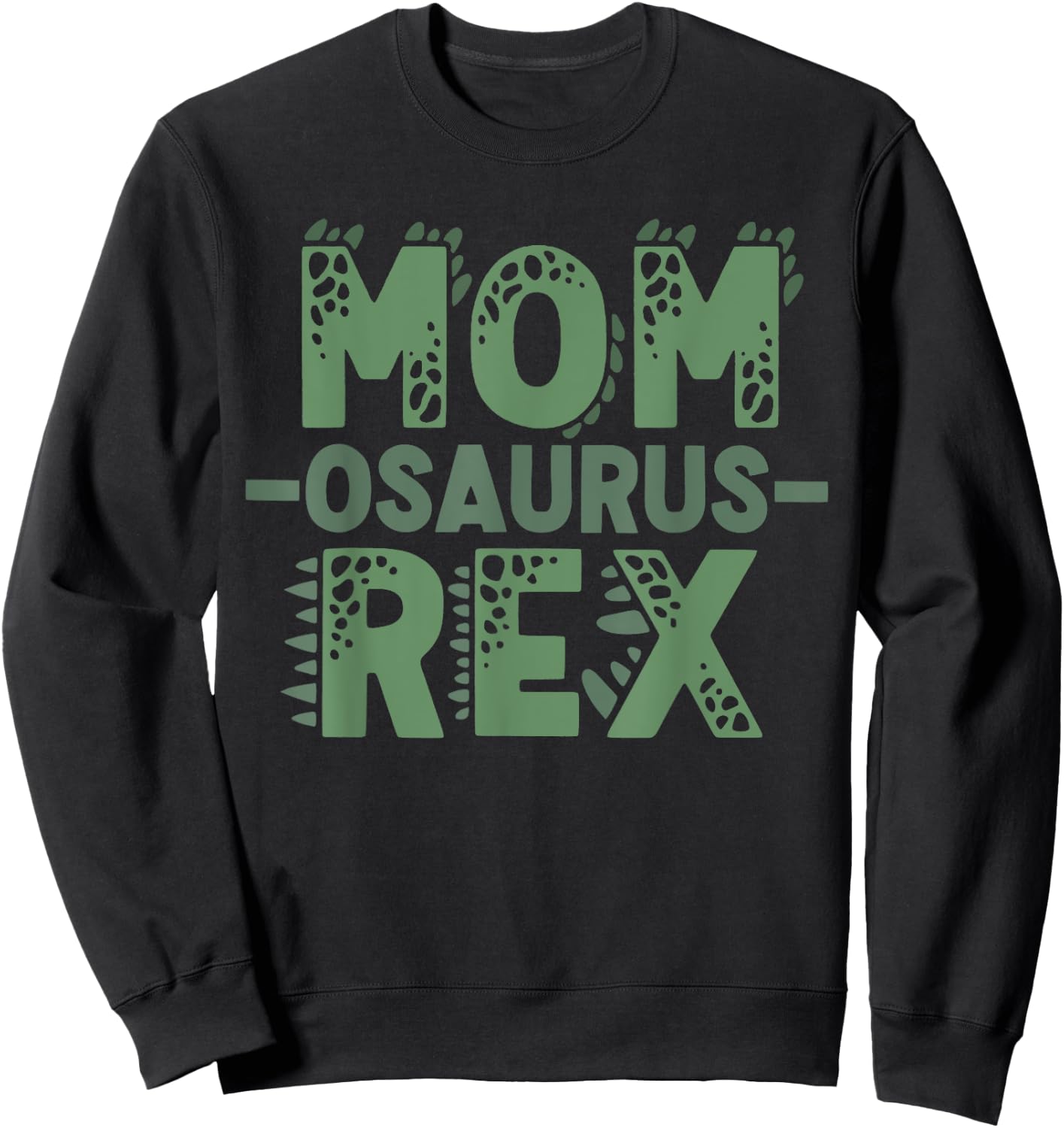 Momsaurus T rex Dinosaur Funny Mom Saurus Matching Family Sweatshirt - Sweatshirt | Black