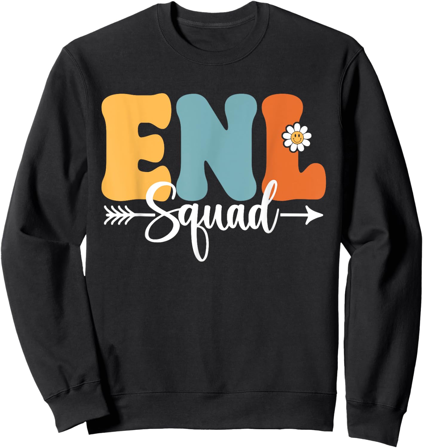 ENL Squad Back To School Teachers Students ENL Crew Men Women Girls Kids Sweatshirt - Sweatshirt | Black