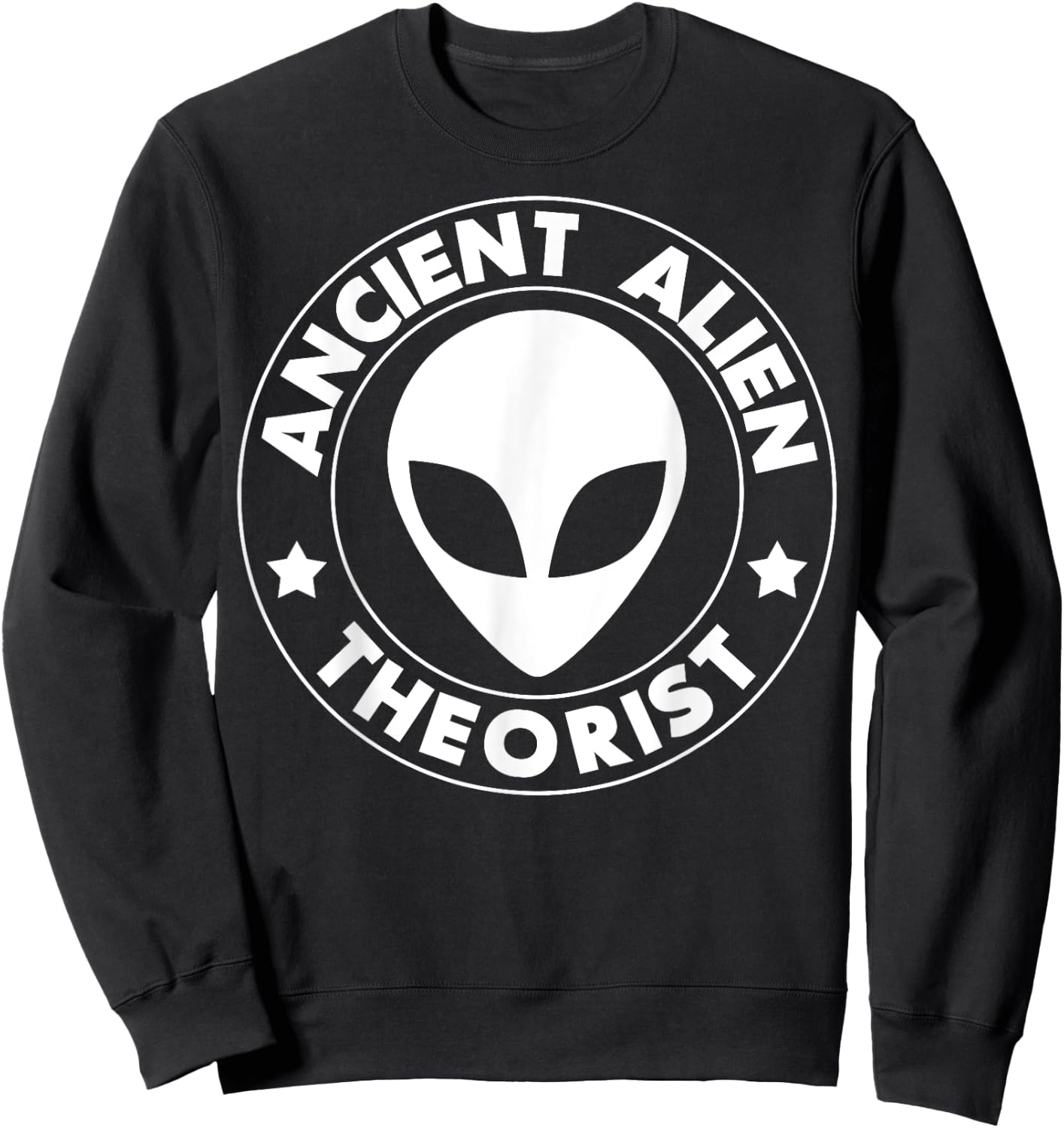 Space & Science Merchandise Ancient Alien Theorist Sweatshirt - Sweatshirt | Black
