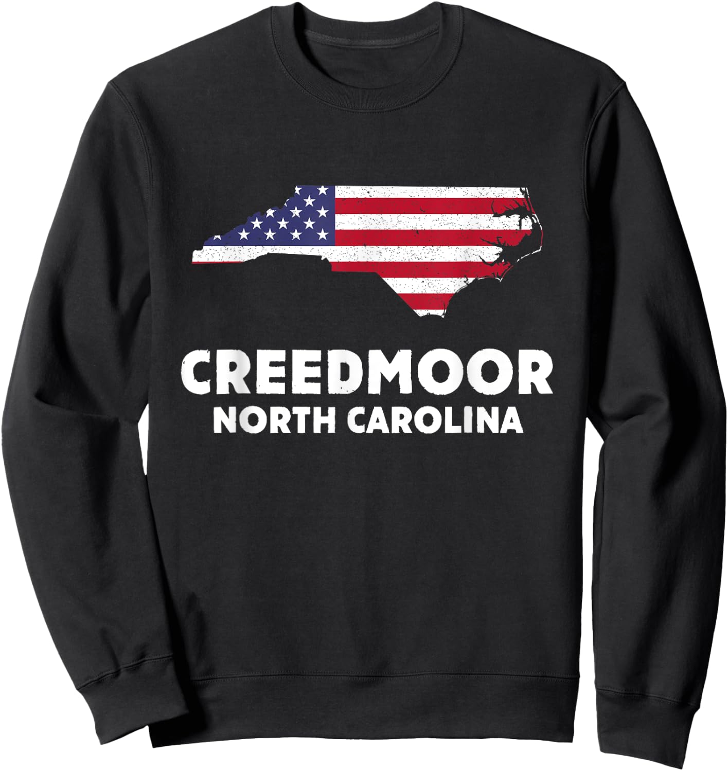 Distressed Patriotic USA Flag Creedmoor, North Carolina Sweatshirt - Sweatshirt | Black