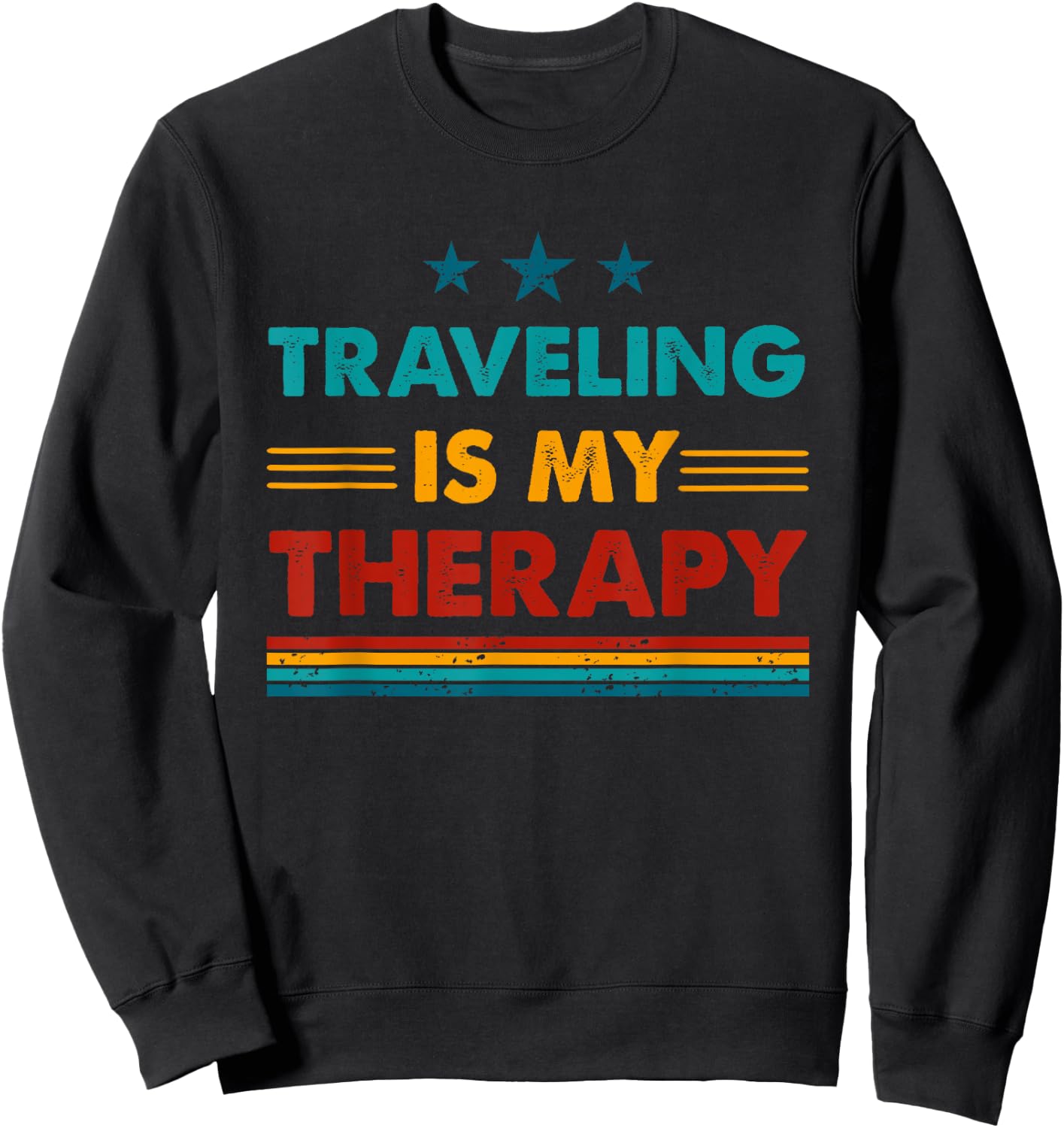 Traveling Is My Therapy Funny Traveling Sweatshirt - Sweatshirt | Black