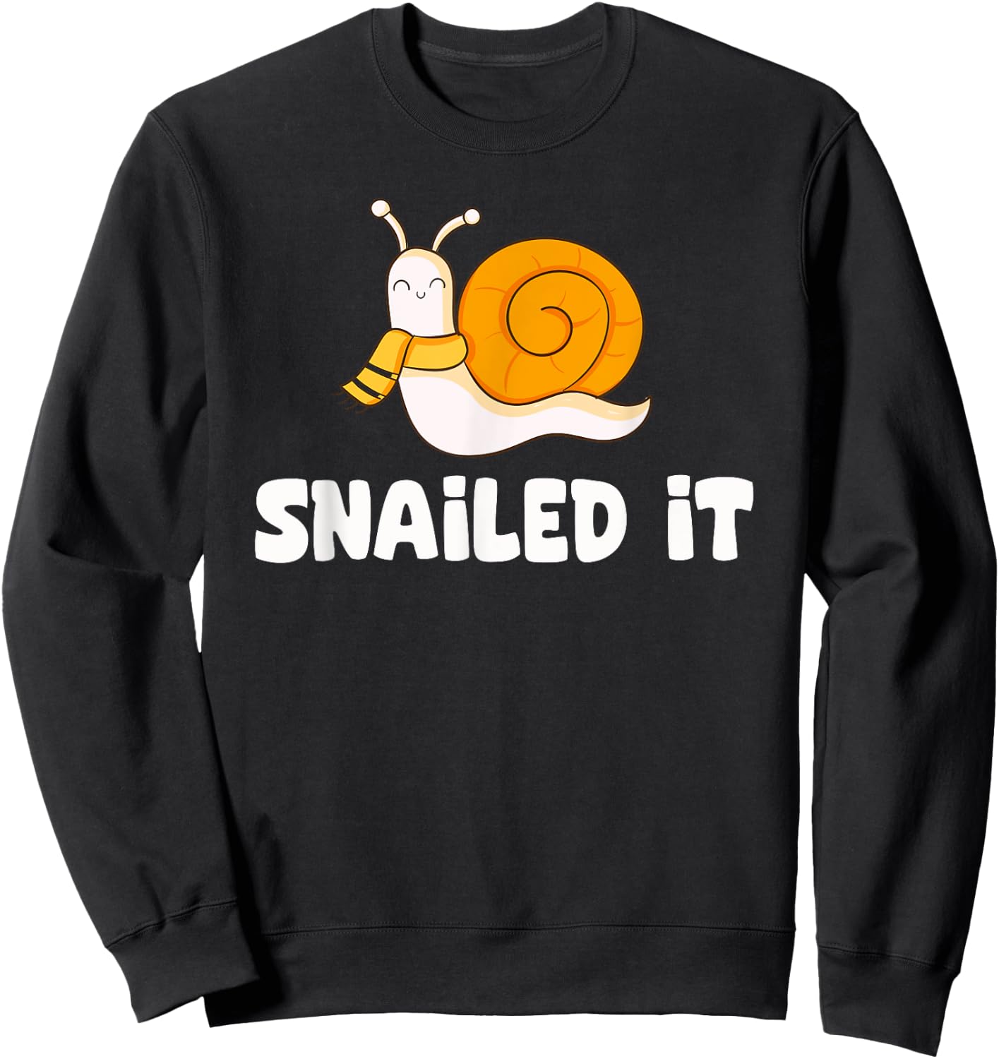 Snailed It Funny Snail Sweatshirt - Sweatshirt | Black