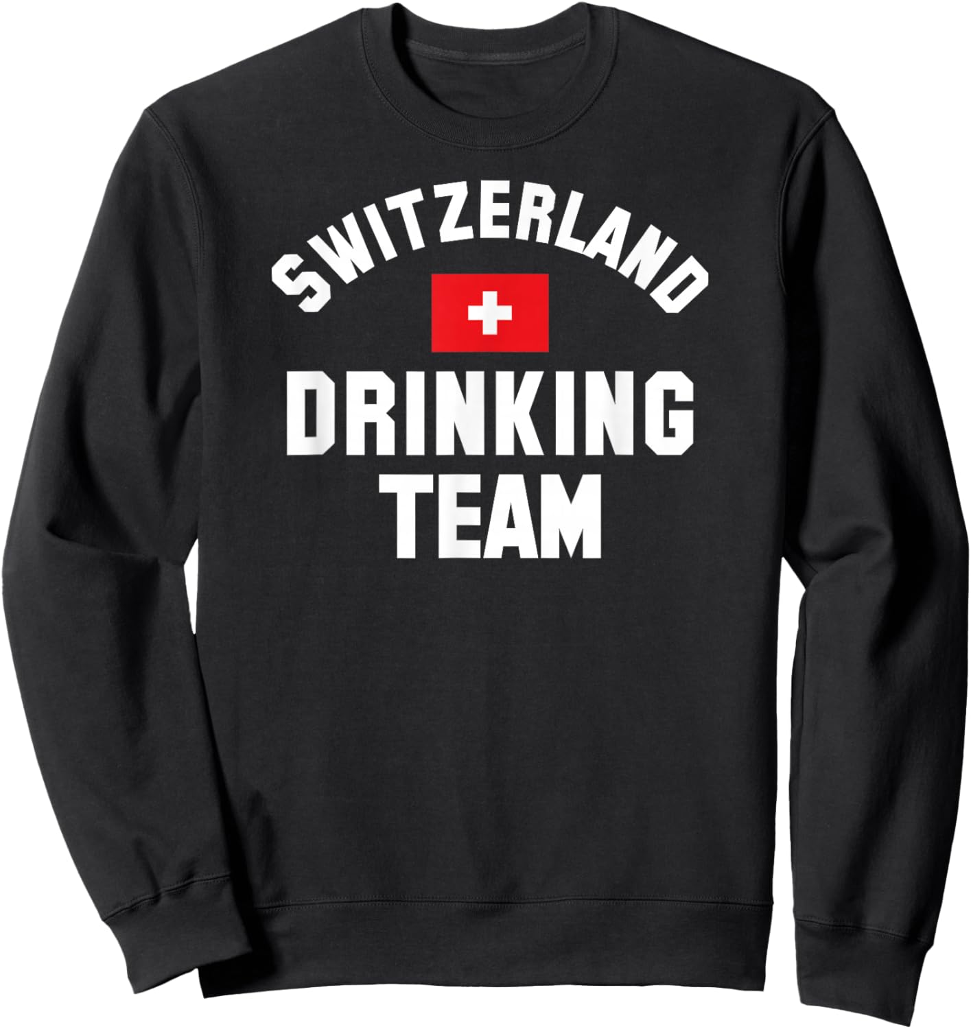 Switzerland drinking team shirt for Switzerland sports fans Sweatshirt - Sweatshirt | Black