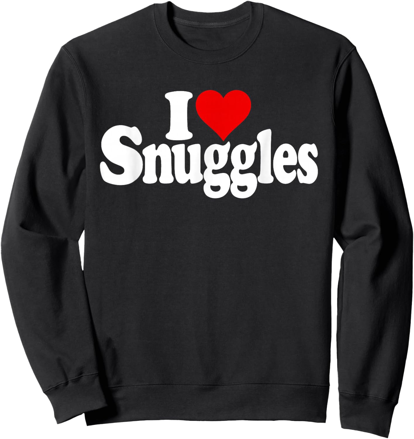 I Love Heart Snuggles Snuggling Sweatshirt - Sweatshirt | Black