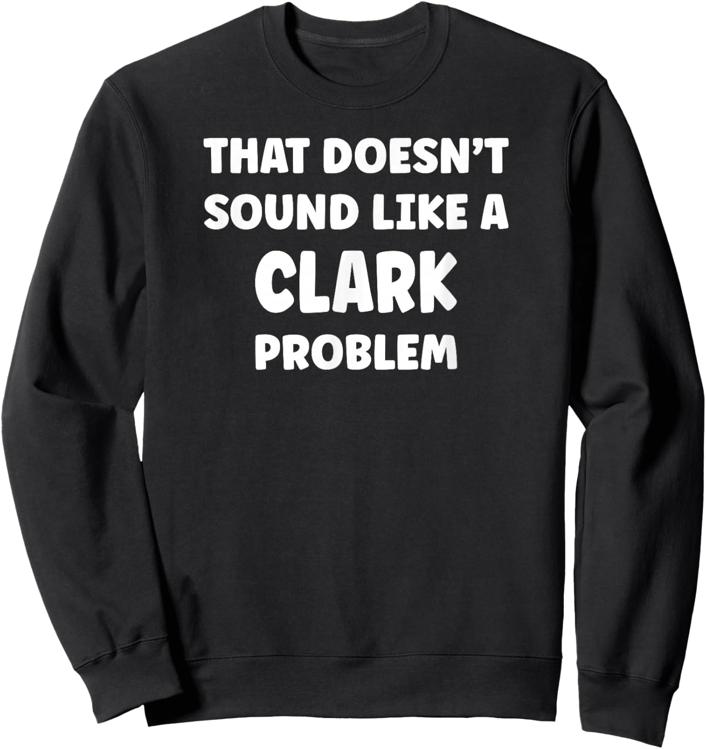 CLARK Personalized Custom Boys CLARK Name Sweatshirt - Sweatshirt | Black