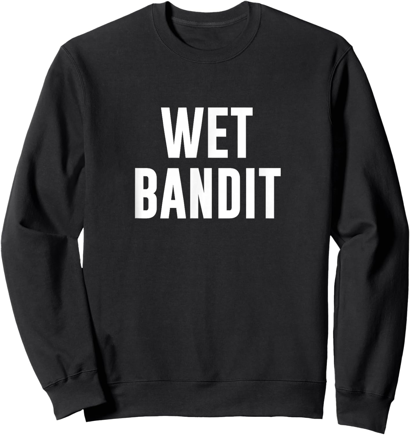 Wet Bandit Sweatshirt - Sweatshirt | Black