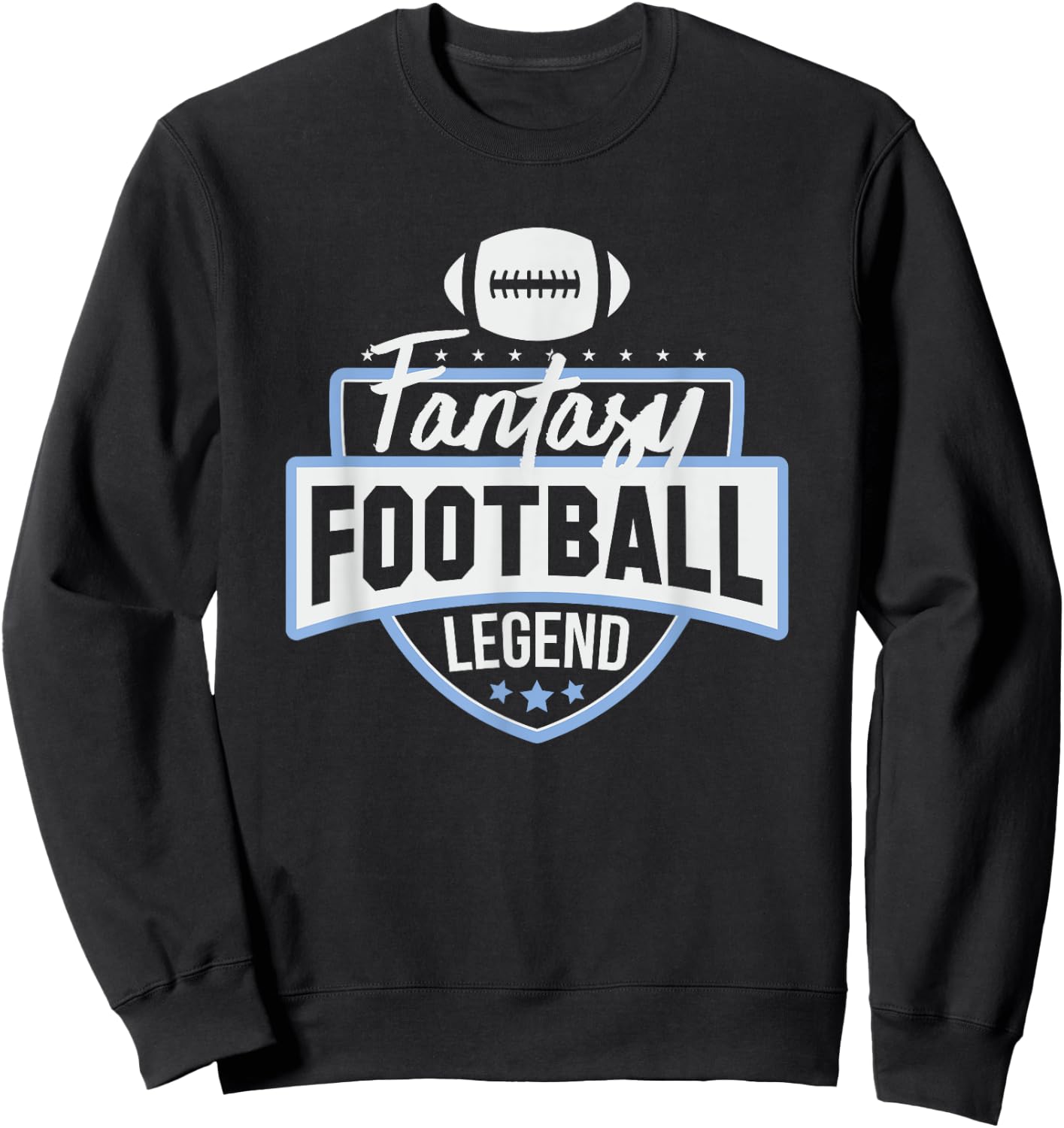Fantasy Football Legend Gift Women Youth Sweatshirt - Sweatshirt | Black