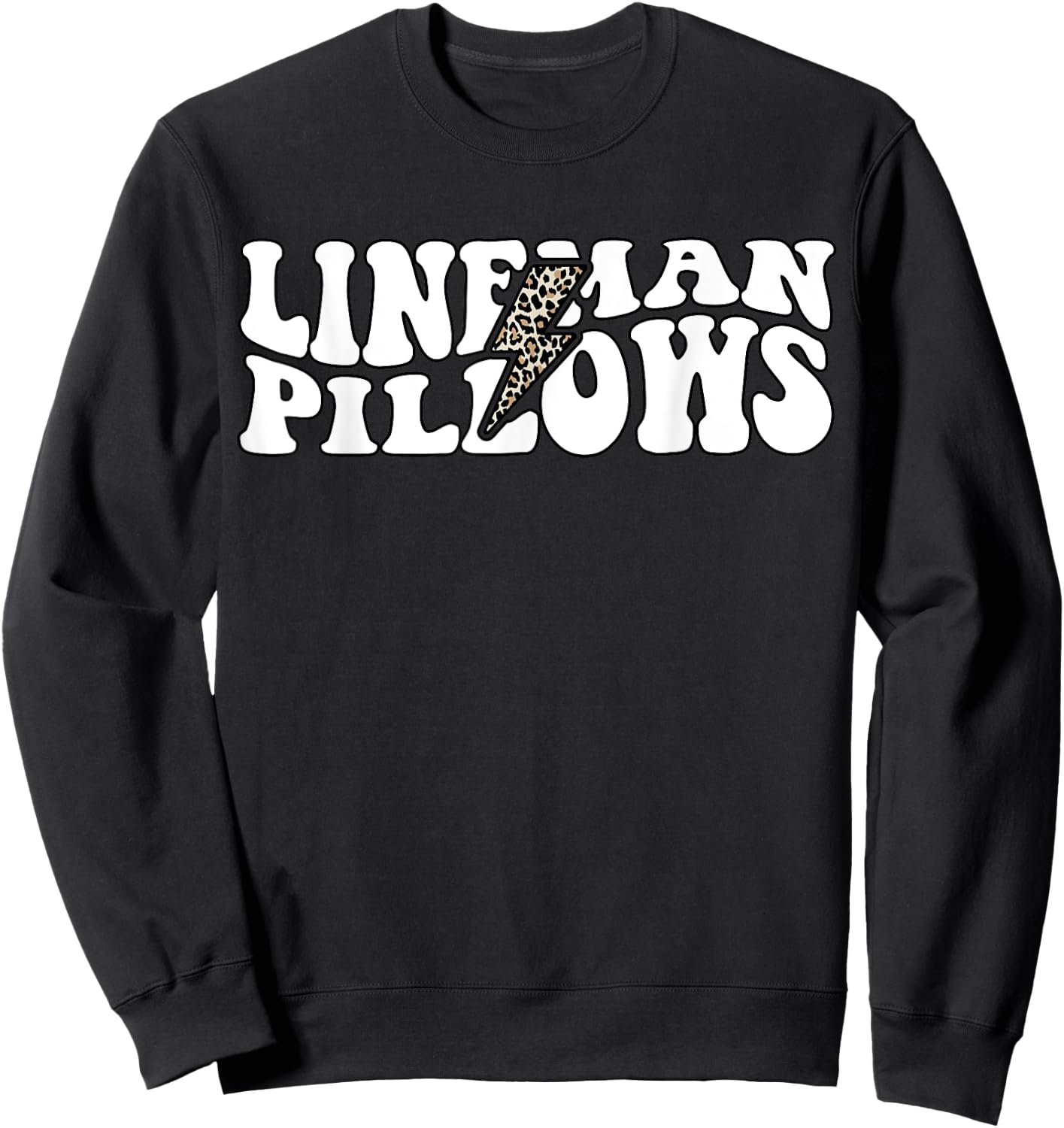 Lineman Pillows Funny Line Wife Shirt Sweatshirt - Sweatshirt | Black