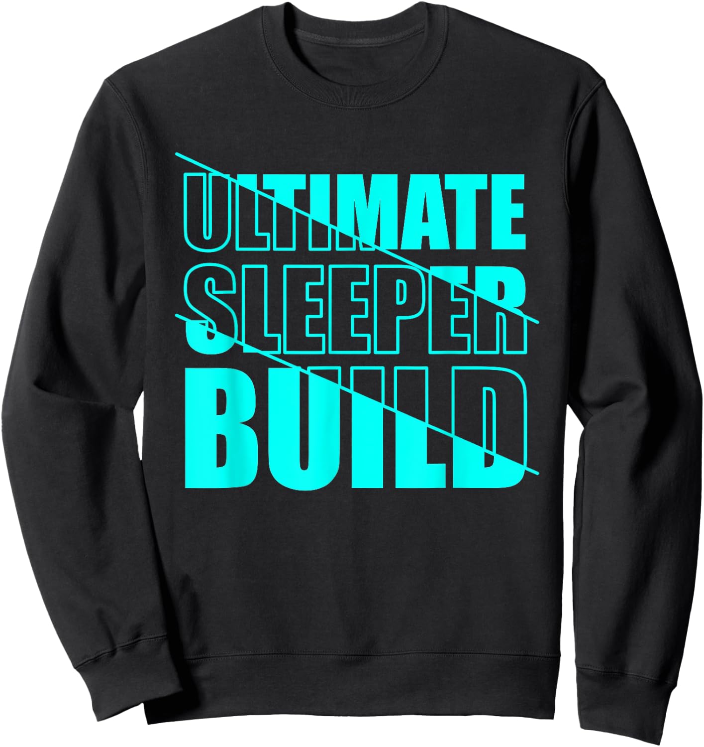 Skinny strong gym athlete ultimate sleeper build Sweatshirt - Sweatshirt | Black