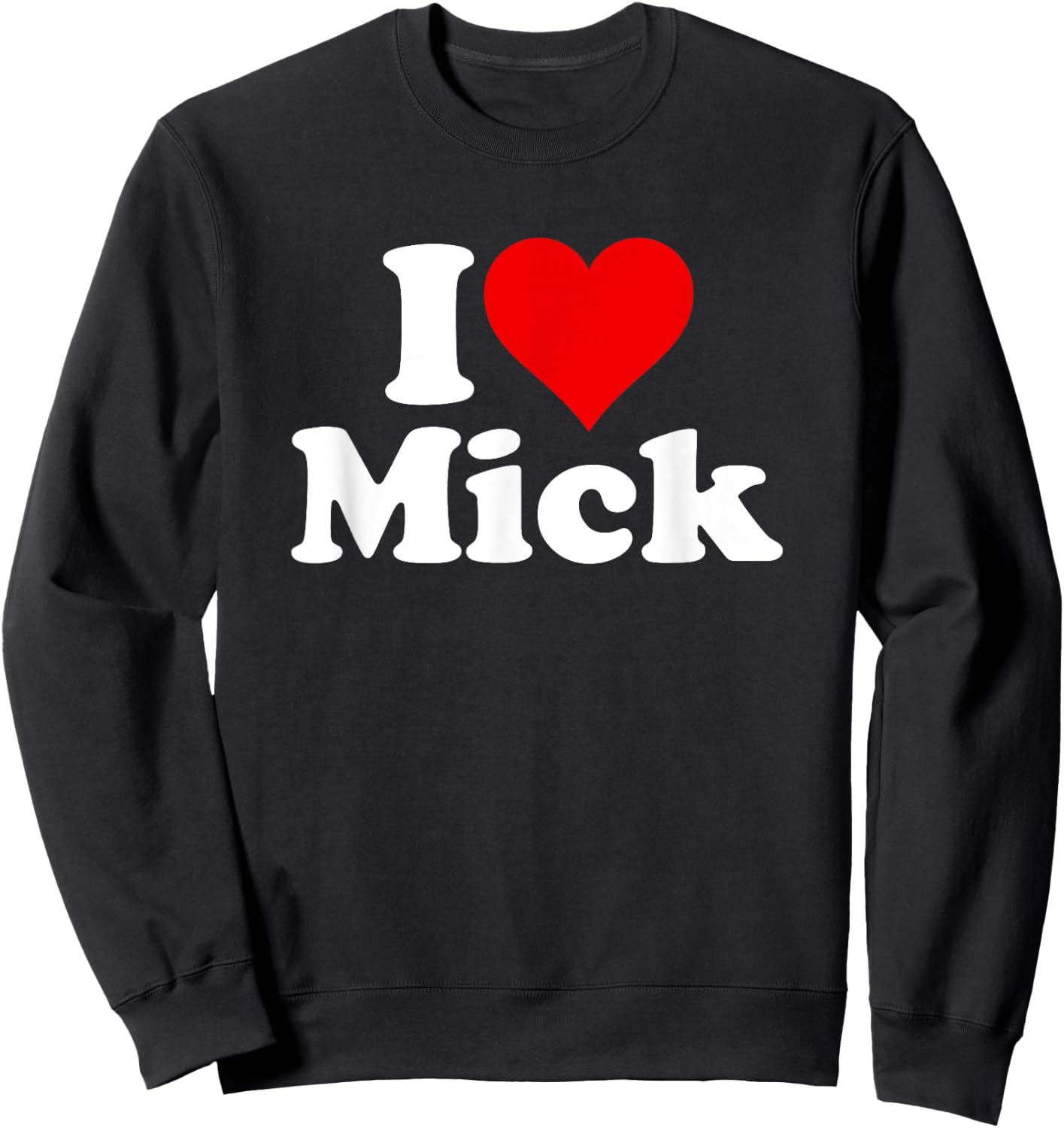 I Heart Love Mick Michael Sweatshirt - Sweatshirt | Black