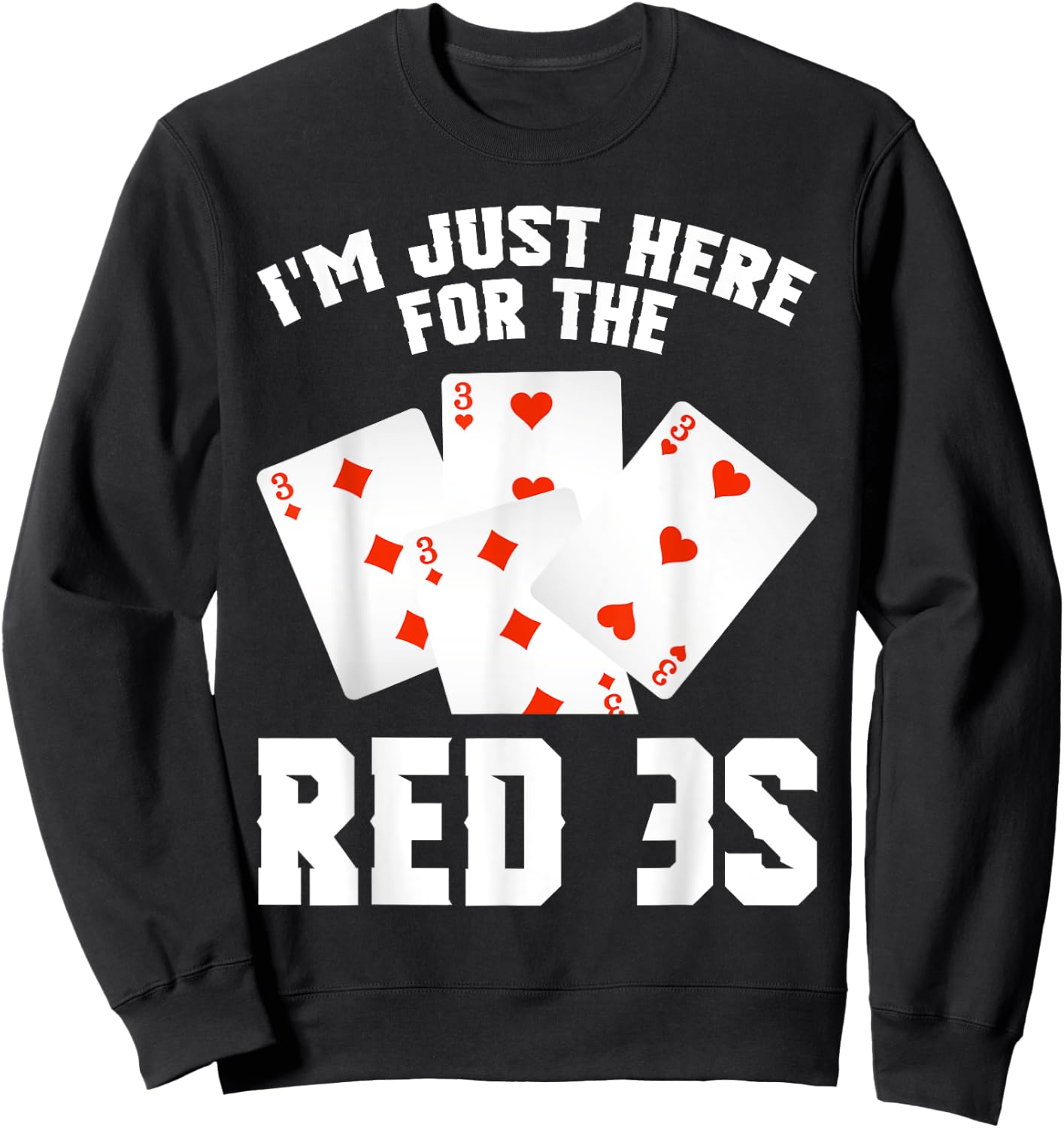 Canasta Red 3s Card Holder Score Playing Cards Team Canasta Sweatshirt - Sweatshirt | Black