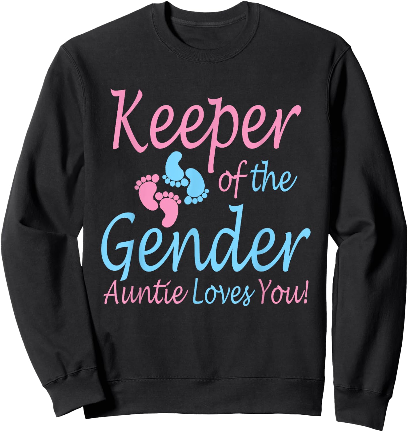 Keeper of the Gender Auntie - Gender Reveal Party Idea Sweatshirt - Sweatshirt | Black
