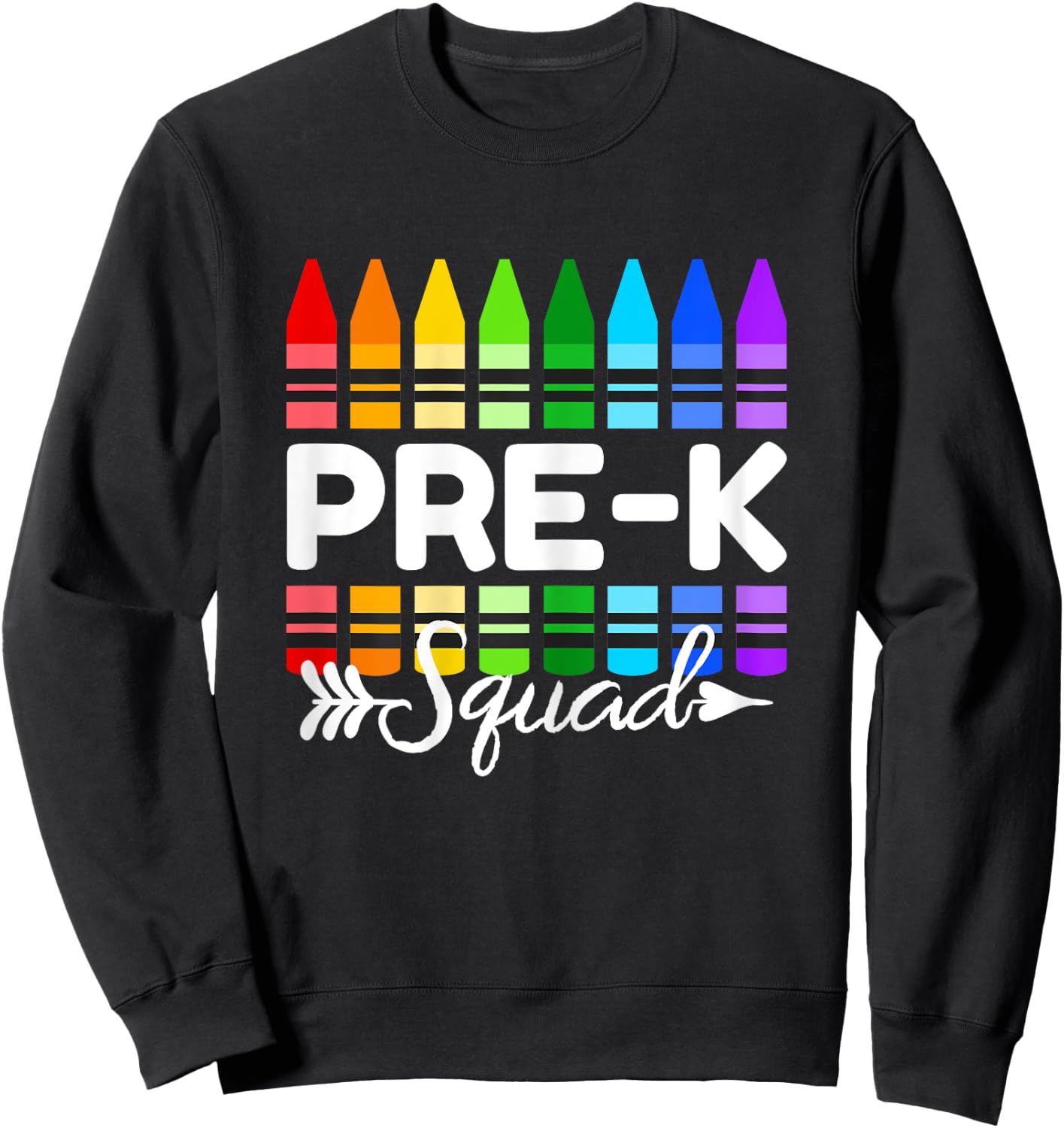 Pre-K Squad Crayon Preschool Teacher Students Sweatshirt - Sweatshirt | Black