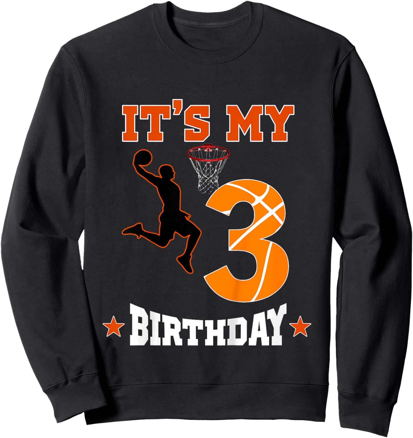 Kids It's My 3rd Birthday Basketball Dunk Boy 3 Years Old Sweatshirt - Sweatshirt | Black