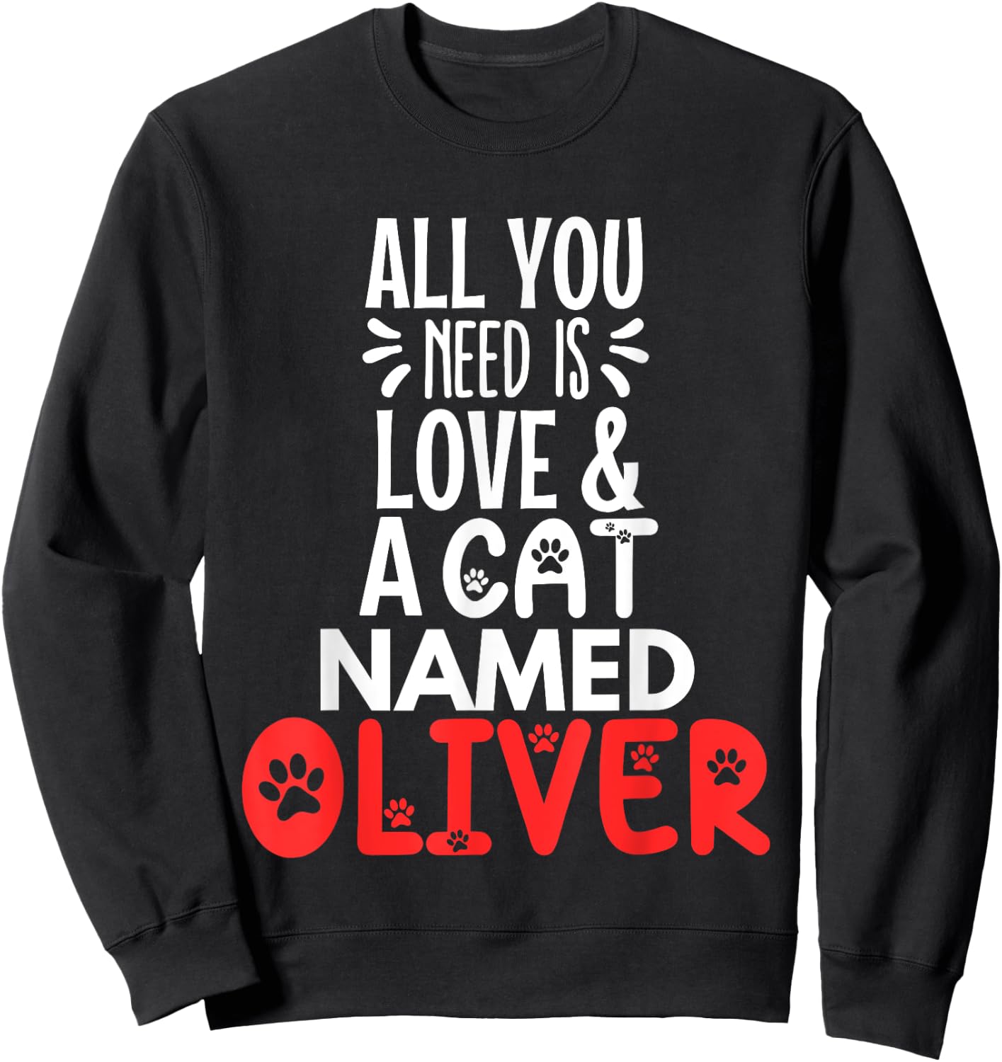 Cat Name Oliver Design - All You Need is Love! Women Kids Sweatshirt - Sweatshirt | Black