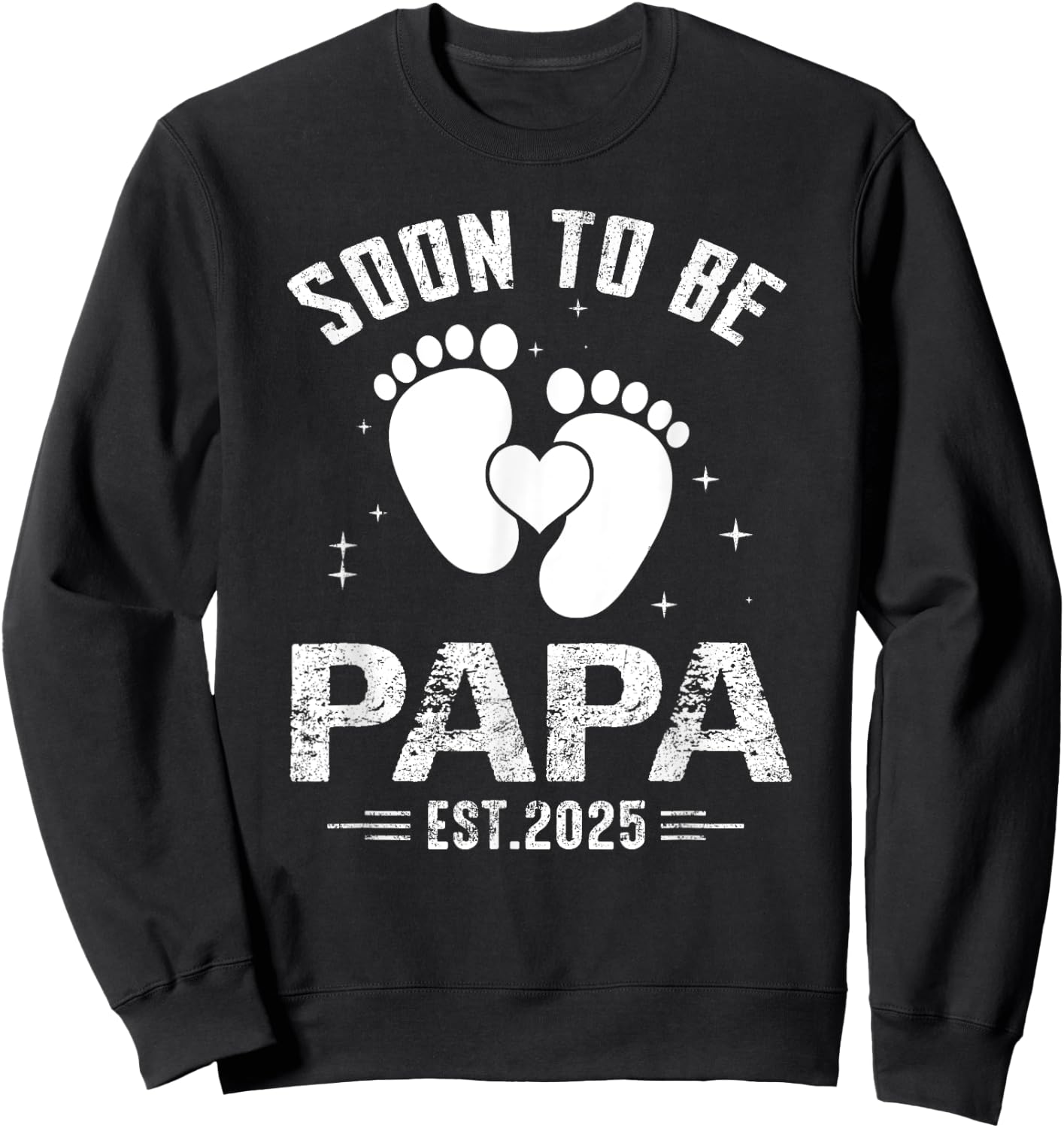 Soon To Be Papa Est. 2025 New Papa again 2025 Sweatshirt - Sweatshirt | Black