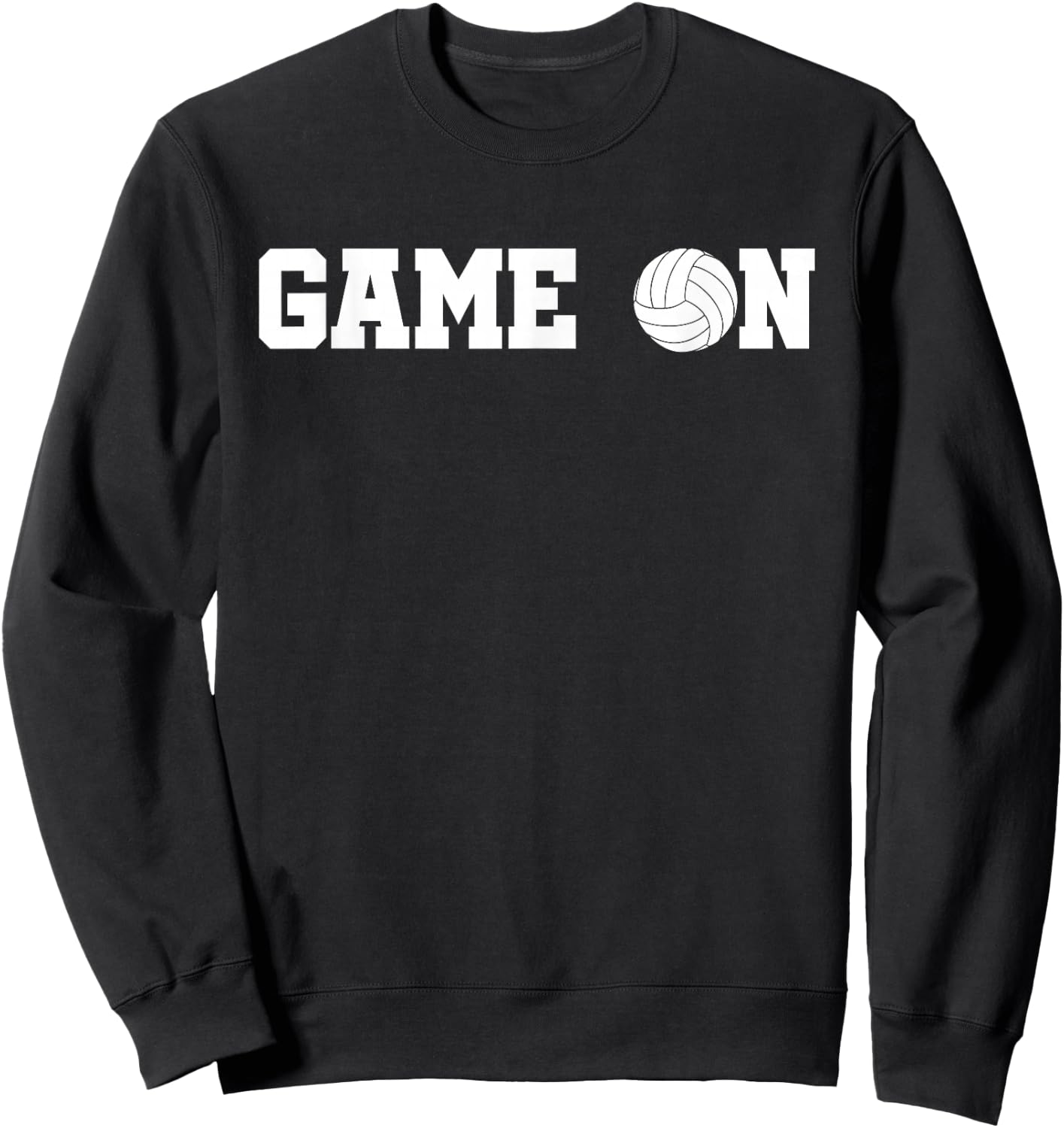 Game On Volleyball Team Gift Women Girls Boys Sweatshirt - Sweatshirt | Black