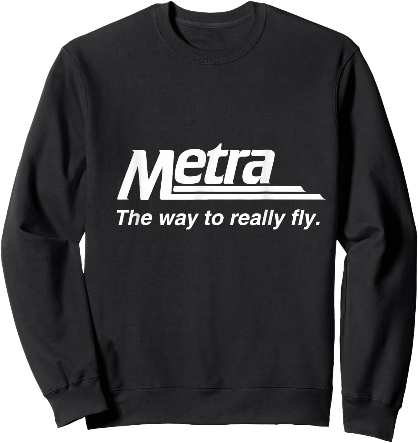 Metra - The way to really fly. Sweatshirt - Sweatshirt | Black