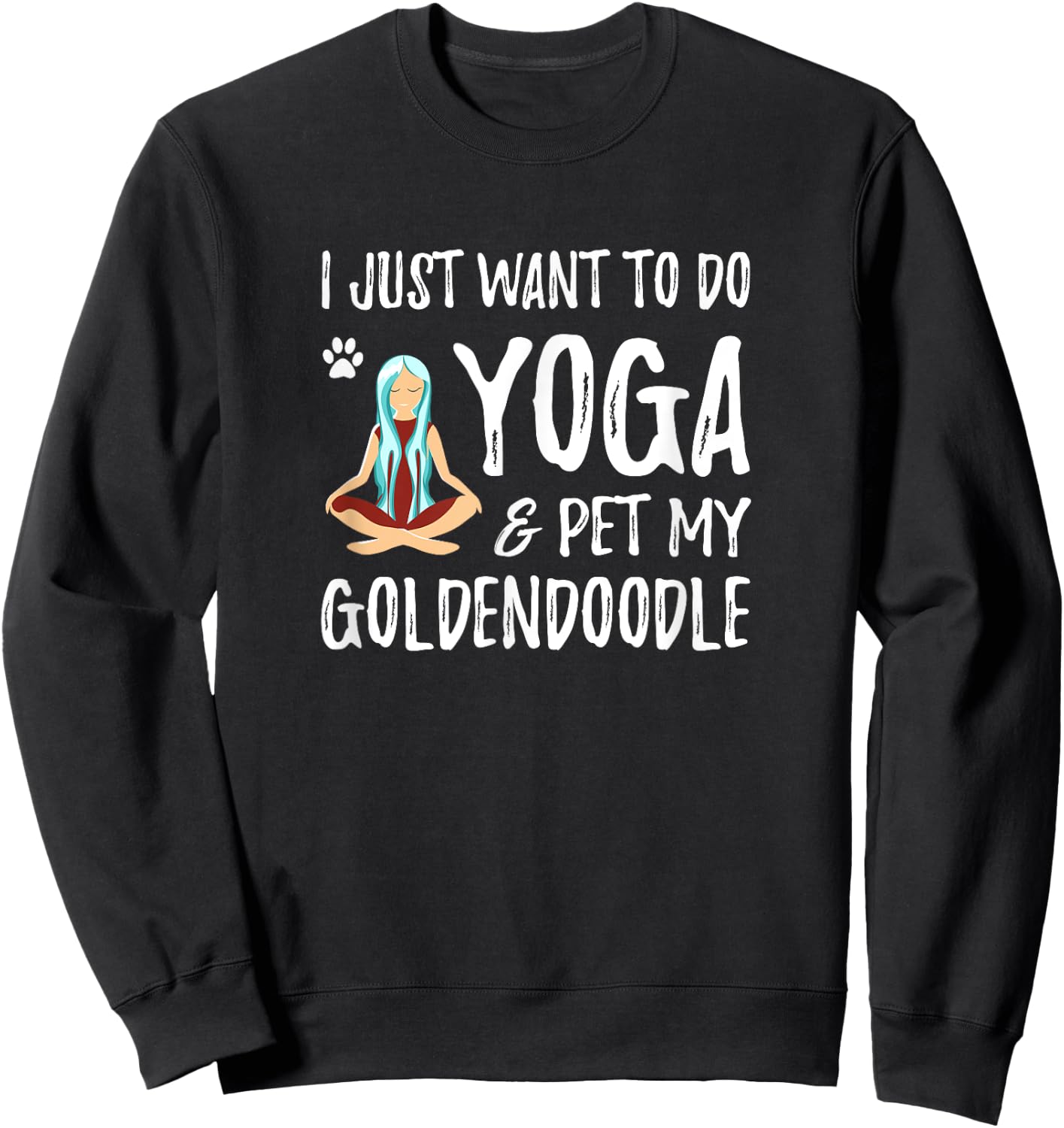 Yoga and Goldendoodle for Funny Dog Mom Women Kids Sweatshirt - Sweatshirt | Black