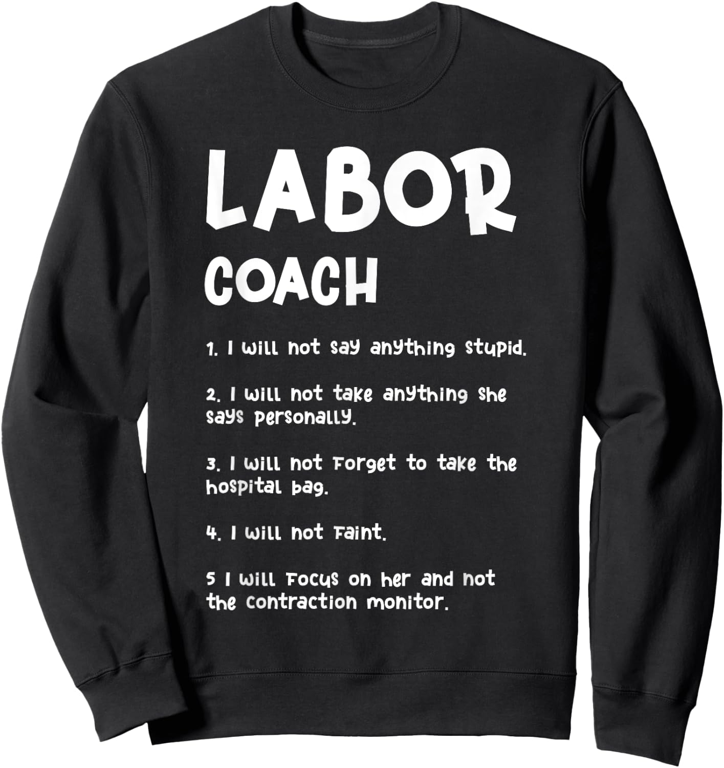Labor Coach Expecting Dad Rules Papa Pregnancy New Parent Sweatshirt - Sweatshirt | Black