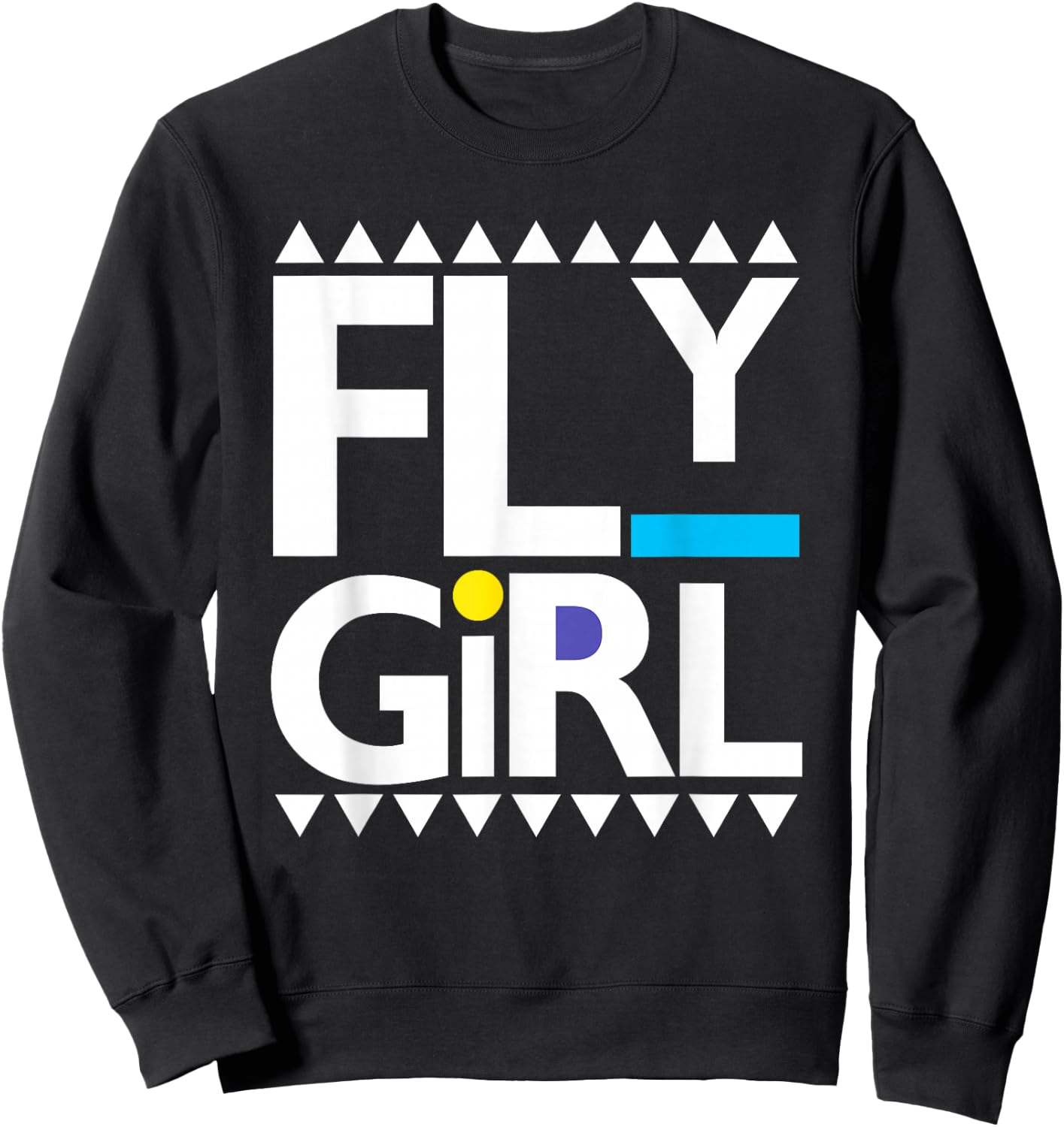 Fly Girl 80s 90s Old School Hip Hop Sweatshirt - Sweatshirt | Black