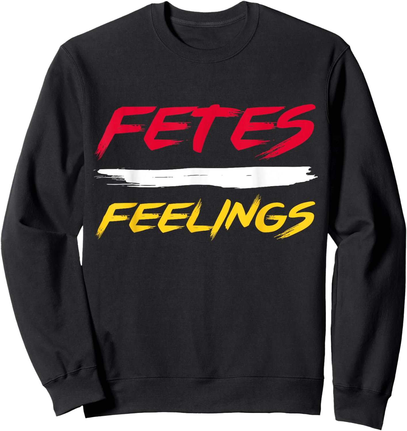 Fetes Feelings Soca Party Caribbean Carnival Sweatshirt - Sweatshirt | Black