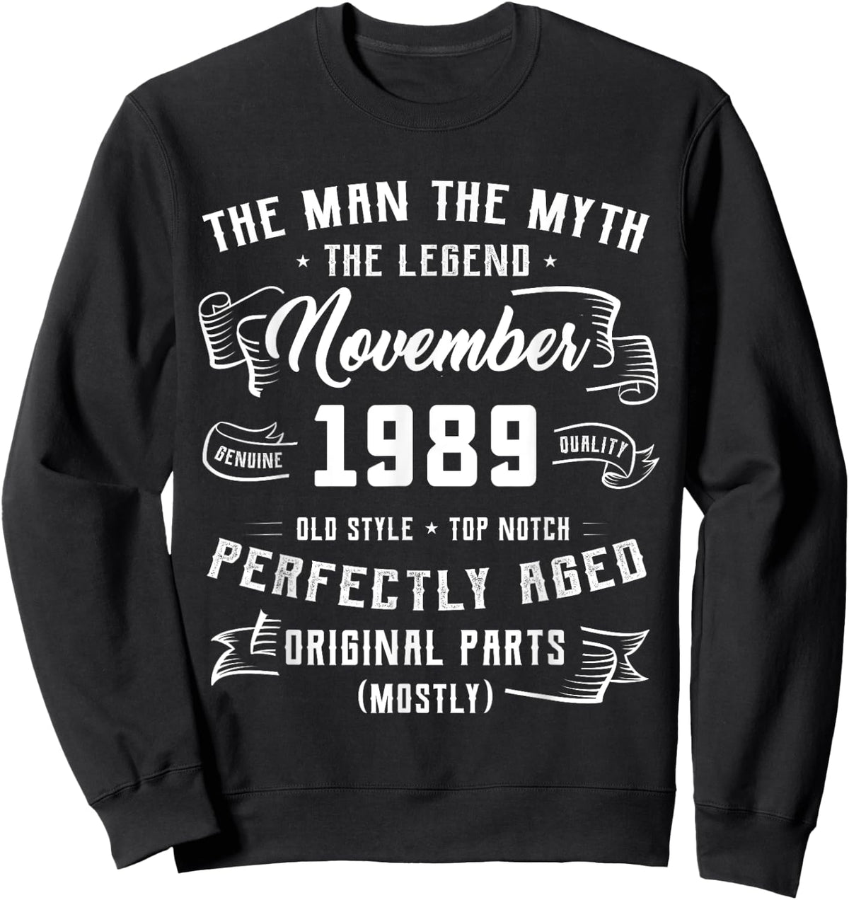 Man Myth Legend November 1989 35th Birthday Gift 35 Years Ol Sweatshirt - Sweatshirt | Black