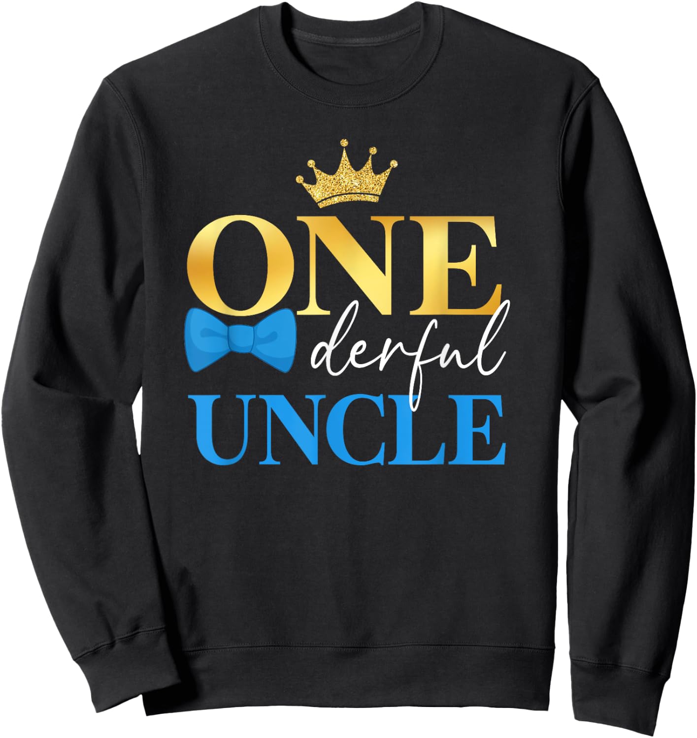 Uncle of Mr Onederful 1st Birthday First One-Derful Dad Papa Sweatshirt - Sweatshirt | Black