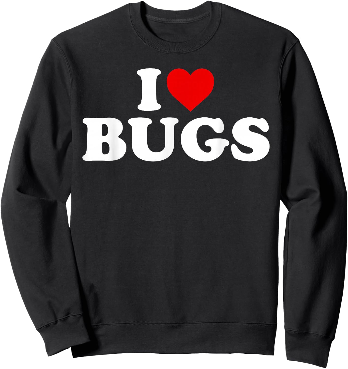 I Love Bugs - Heart Sweatshirt - Sweatshirt | Black
