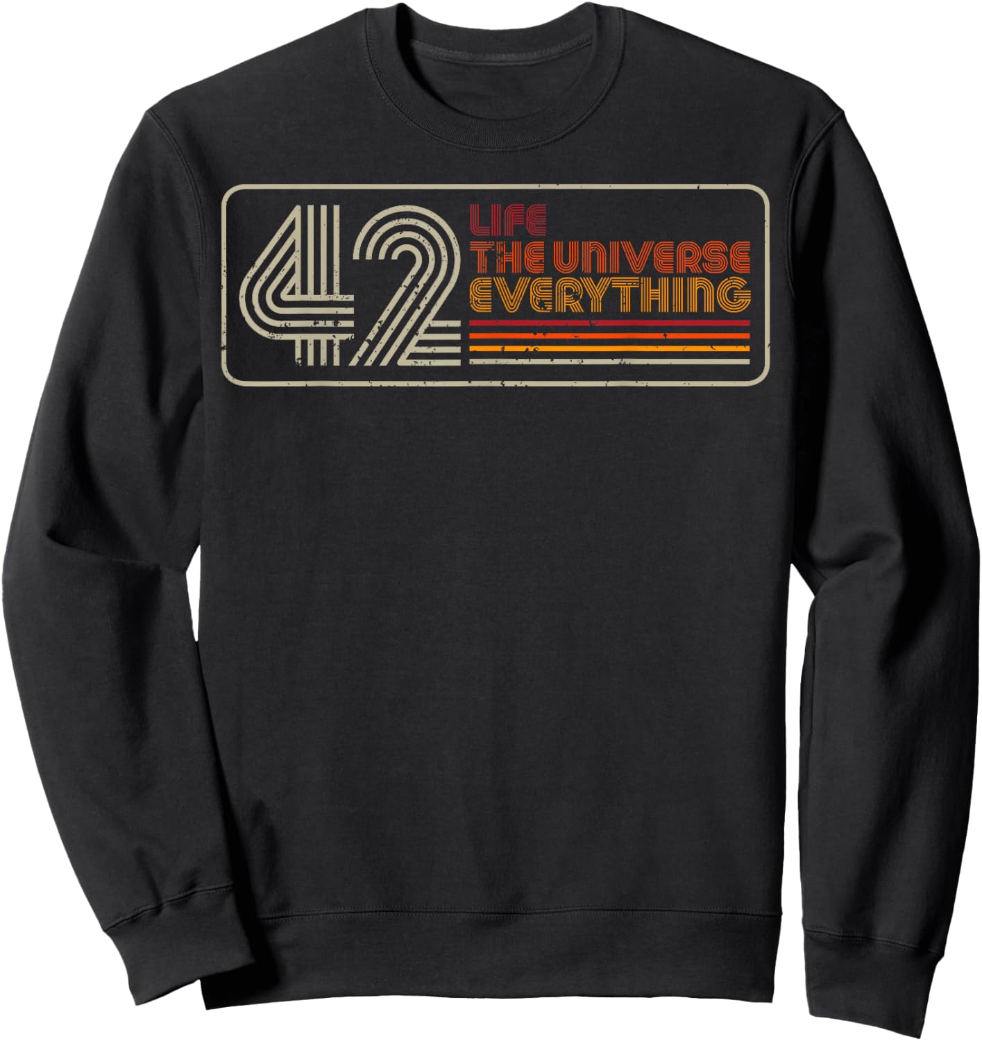 42 Life The Universe Everything Sweatshirt - Sweatshirt | Black
