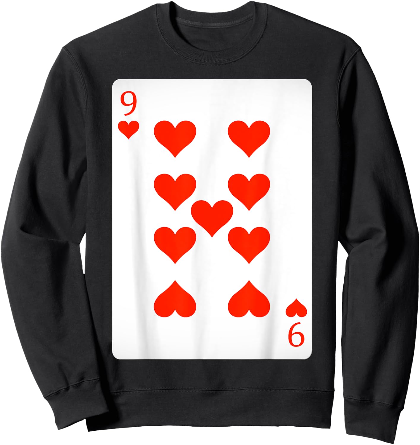 9 Nine Of Hearts Playing Cards Shirt Easy Halloween Costume Sweatshirt - Sweatshirt | Black