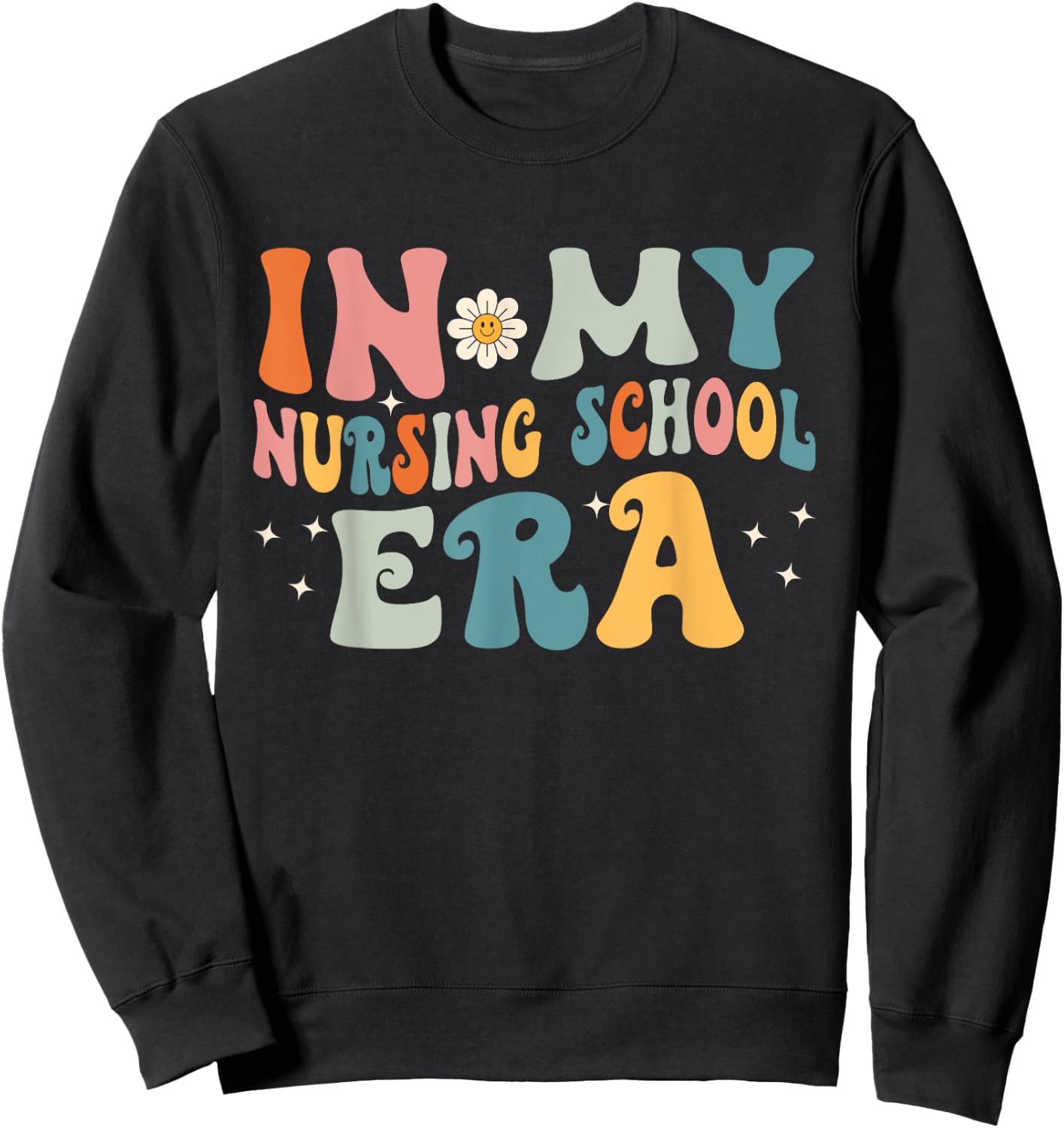 In My Nursing School Era Sweatshirt - Sweatshirt | Black