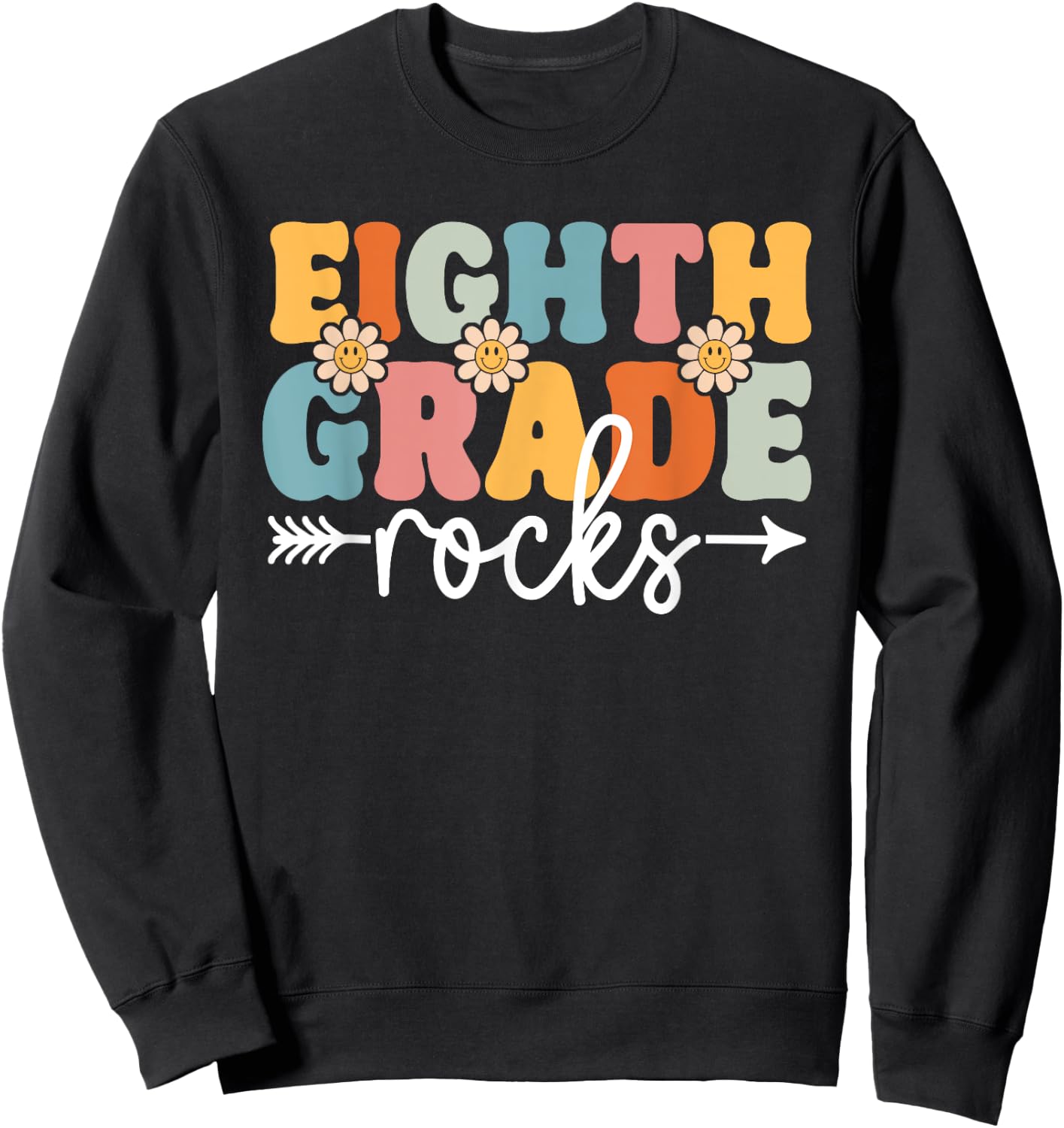 Eighth Grade Rocks Back To School Teachers Students Men Women Kids Sweatshirt - Sweatshirt | Black