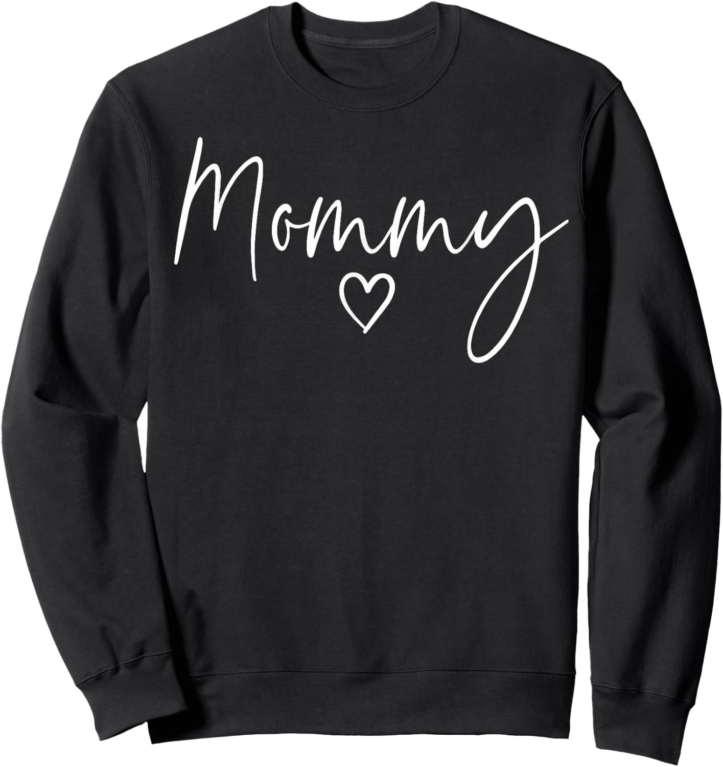 Mommy Gifts Heart Mother's Day Mommy Sweatshirt - Sweatshirt | Black