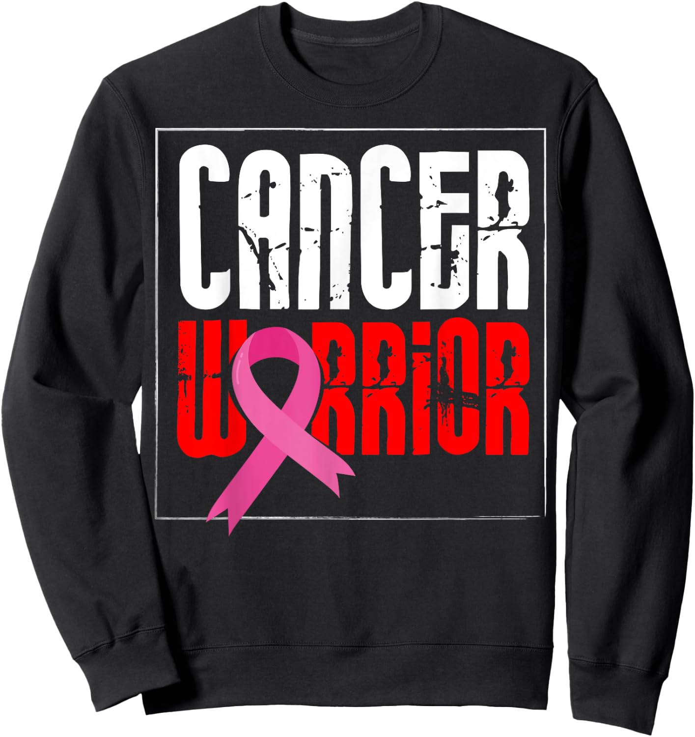 Cancer Awareness Care - Cancer Warrior Sweatshirt - Sweatshirt | Black