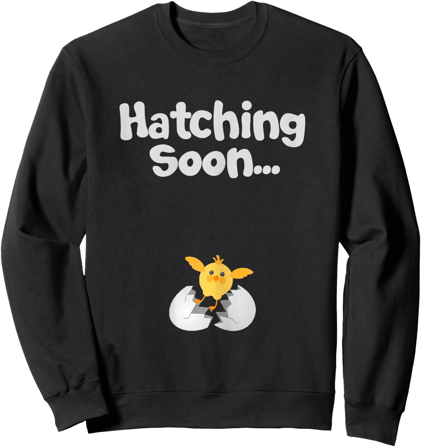 Hatching Soon Egg with Baby Chicken Future Mothers Sweatshirt - Sweatshirt | Black
