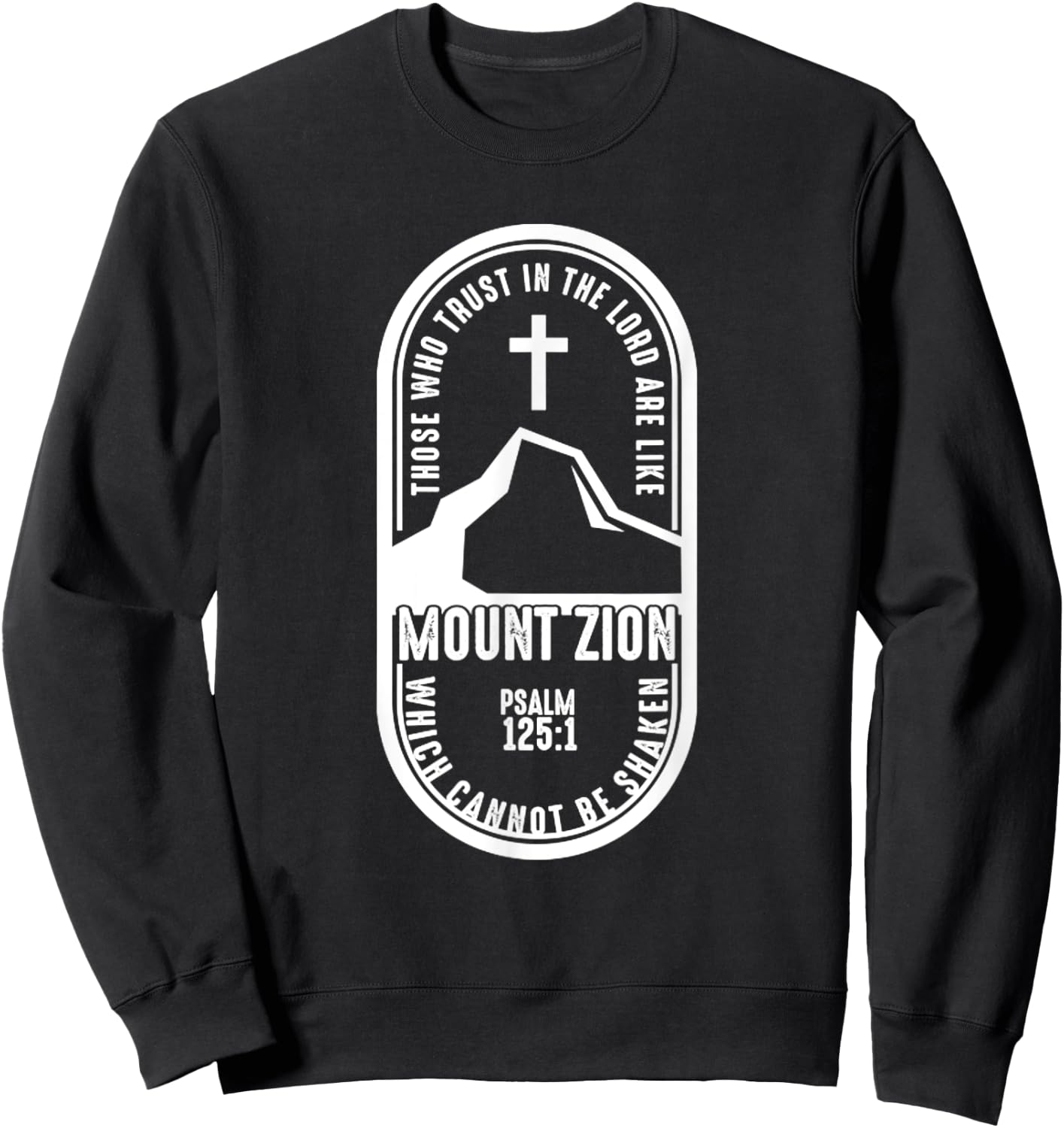 Mount Zion Special Edition Christian Camping Travel Sweatshirt - Sweatshirt | Black