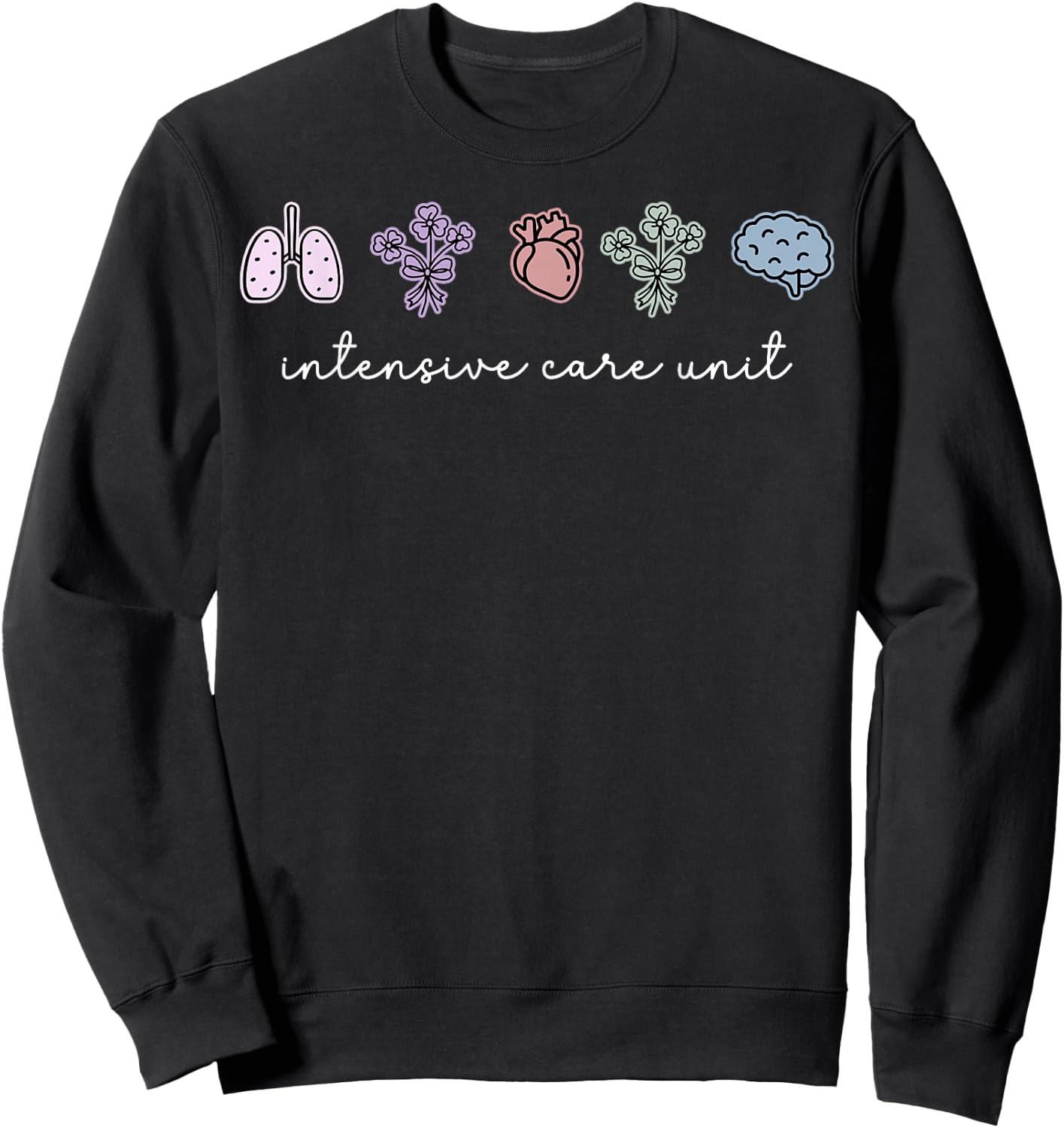 Retro Intensive Care Unit RN ICU Nurse Nursing School Sweatshirt - Sweatshirt | Black