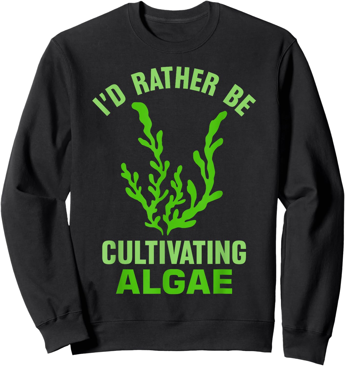 Seaweed Design for Algae Lovers Sweatshirt - Sweatshirt | Black