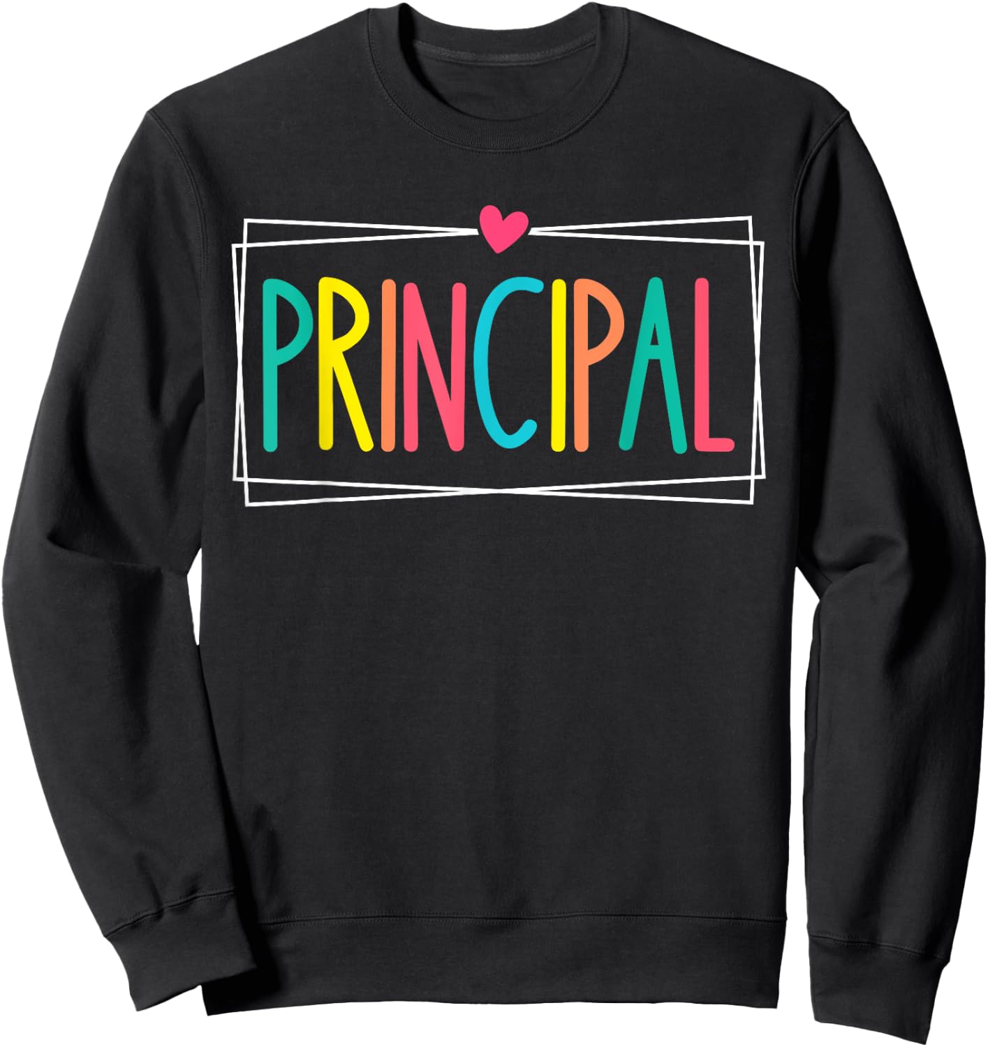 Principal This Principal Loves Her School Women Back To Sweatshirt - Sweatshirt | Black