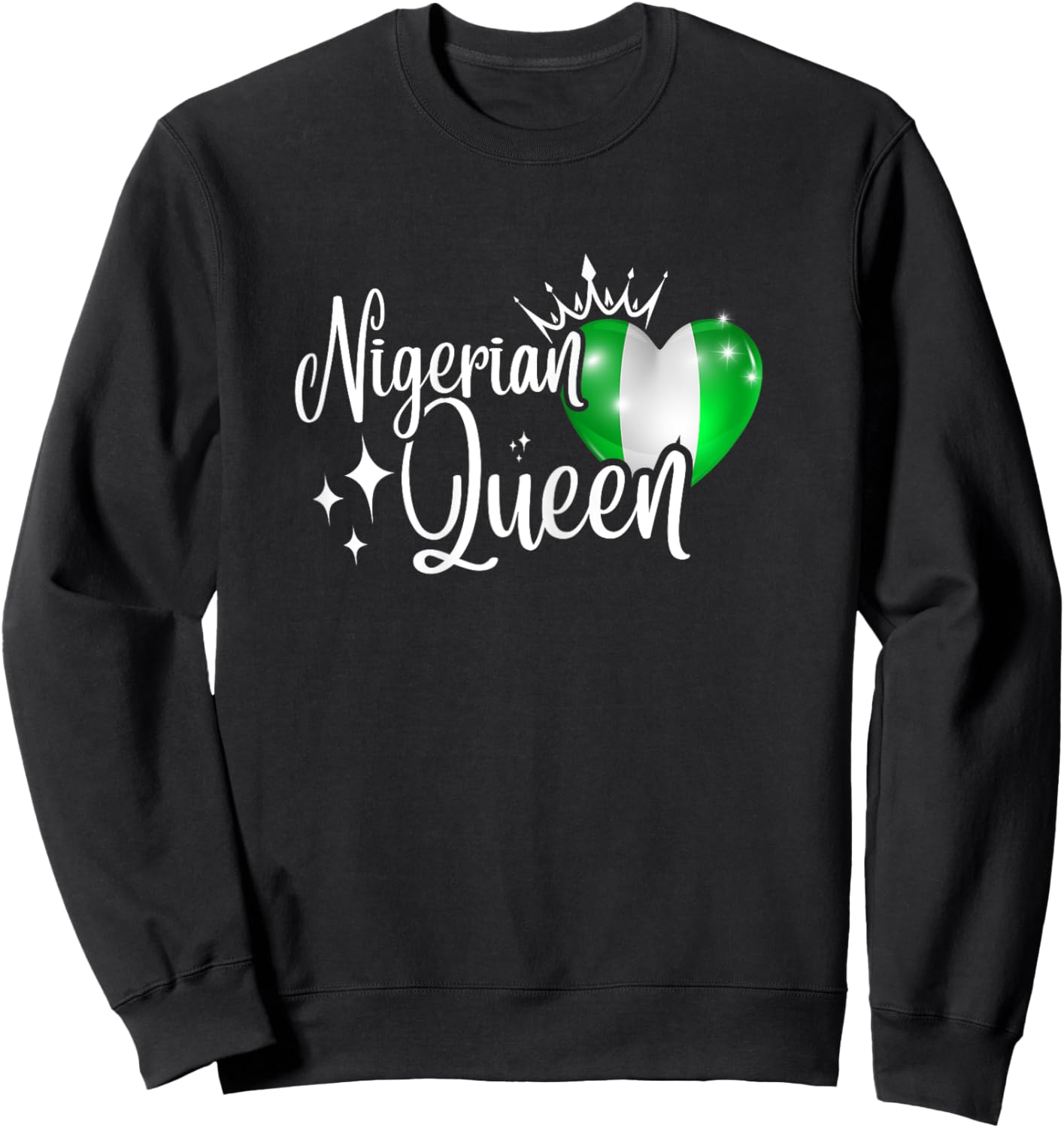 Nigerian Queen I Heart Nigeria Flag Sweatshirt - Sweatshirt | Black
