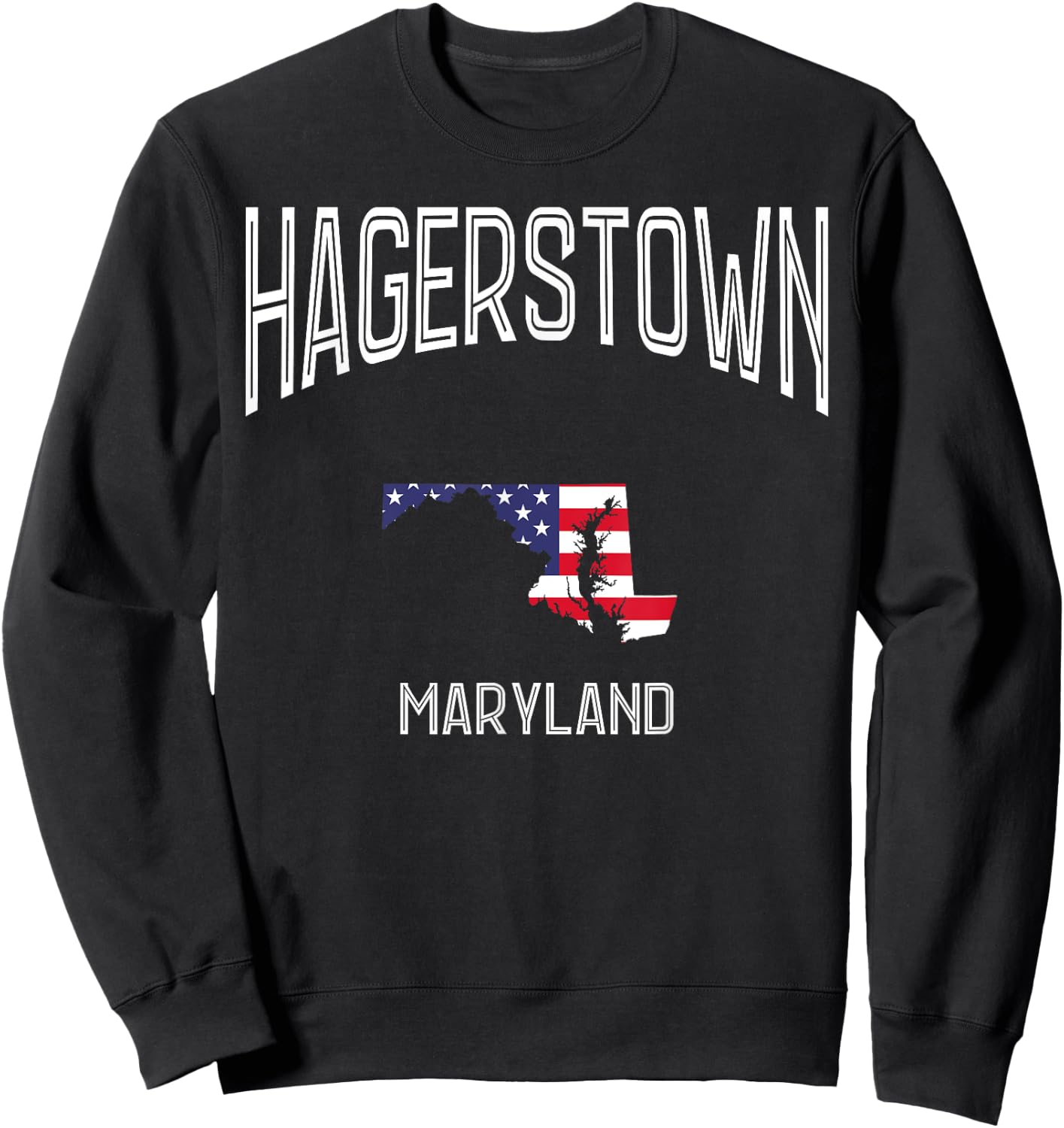 Hagerstown Maryland MD Throwback Vintage USA Flag Sweatshirt - Sweatshirt | Black